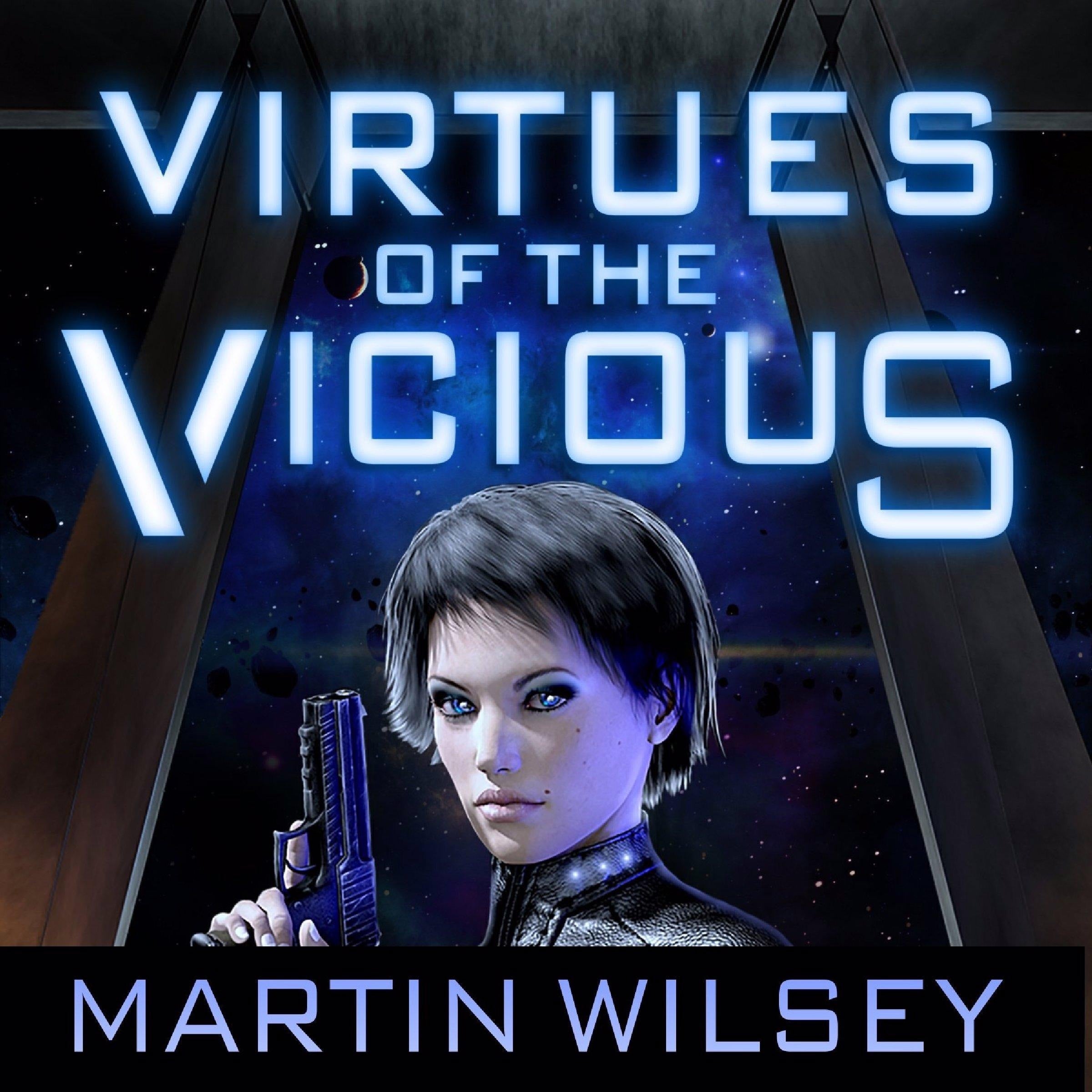 Virtues of the Vicious