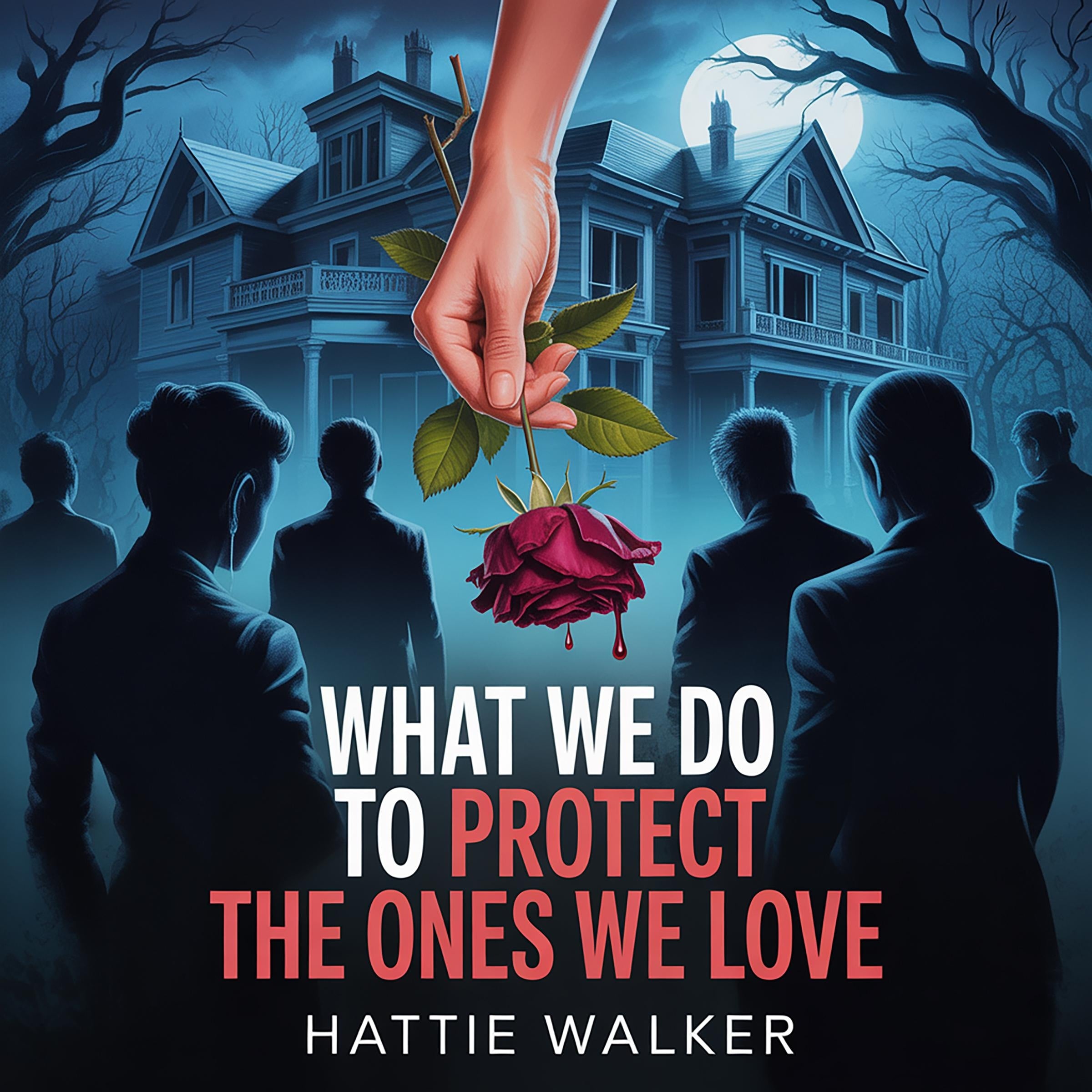 What we do to protect the ones we love