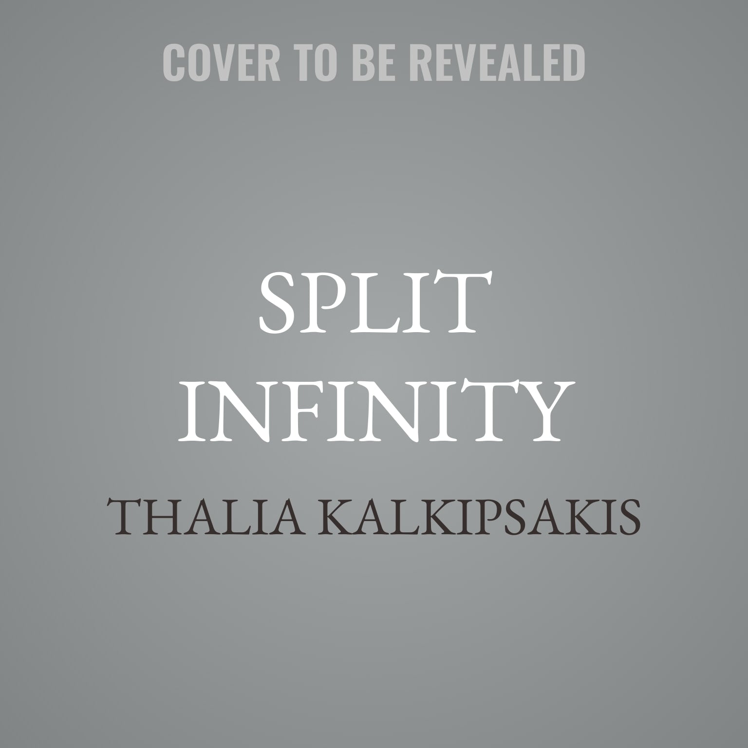 Split Infinity