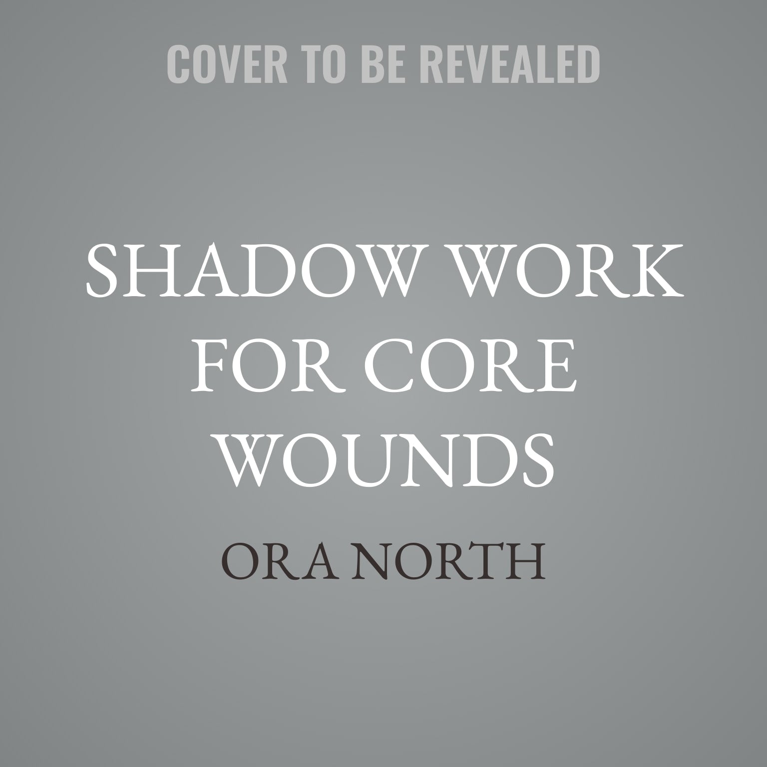 Shadow Work for Core Wounds
