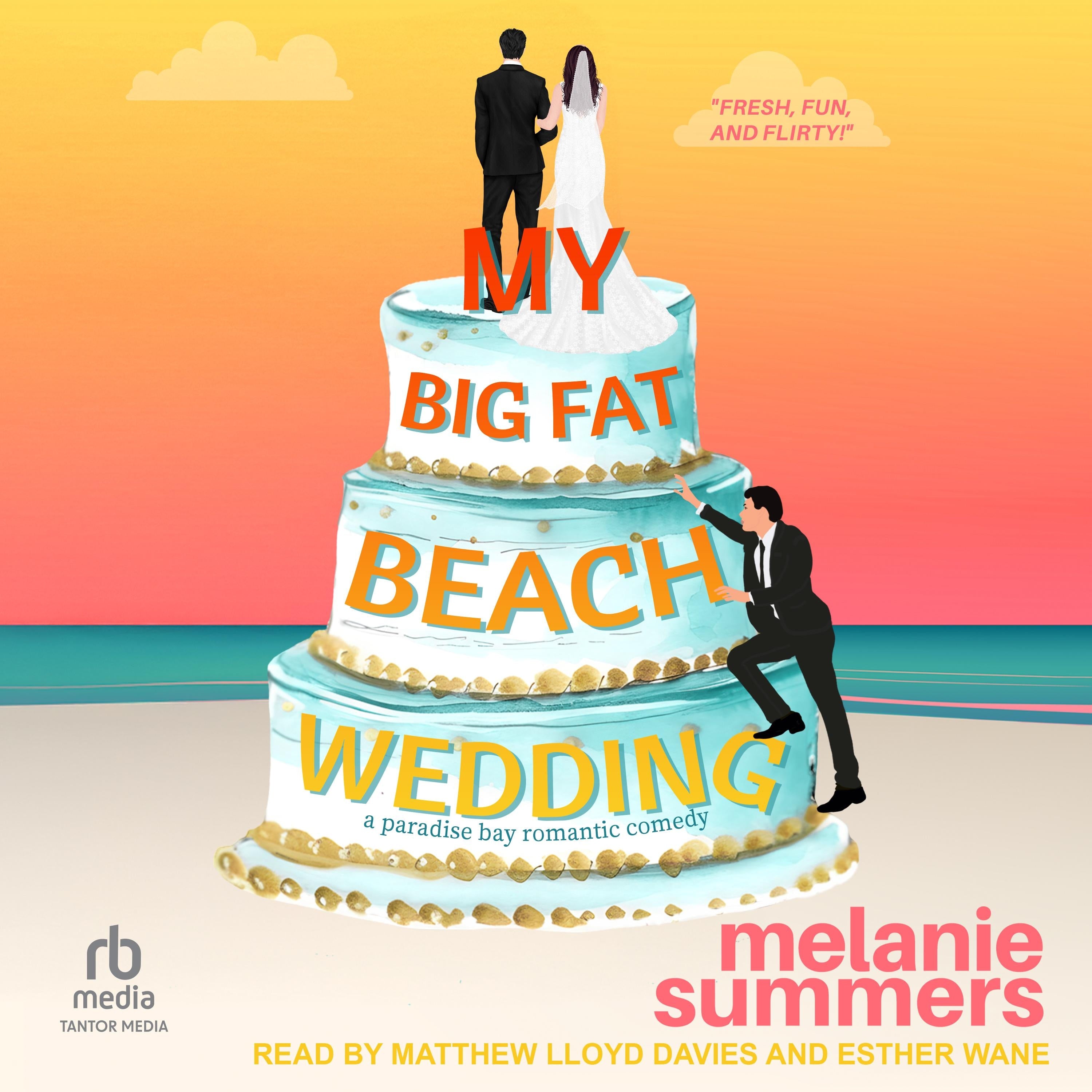 My Big Fat Beach Wedding