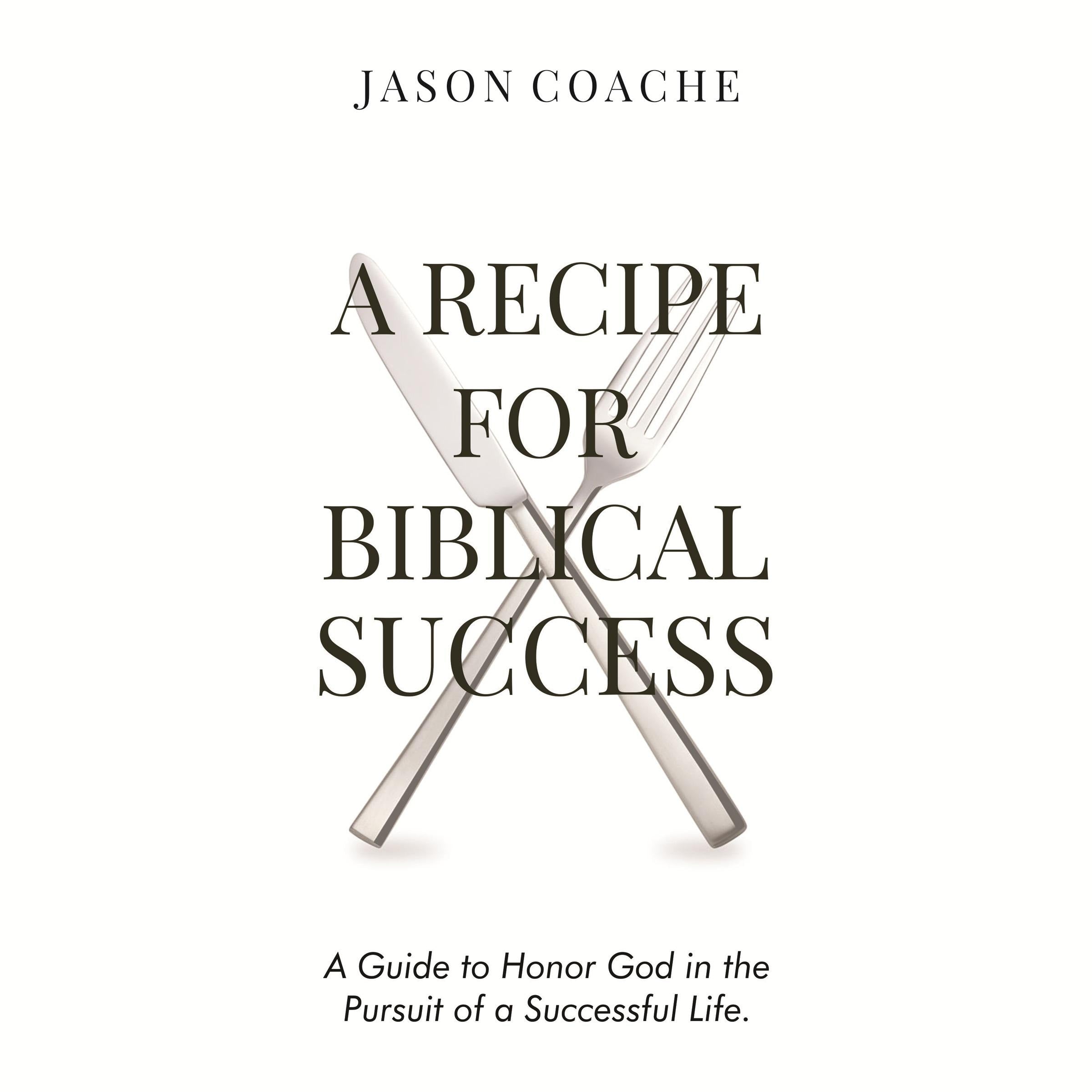 A Recipe For Biblical Success