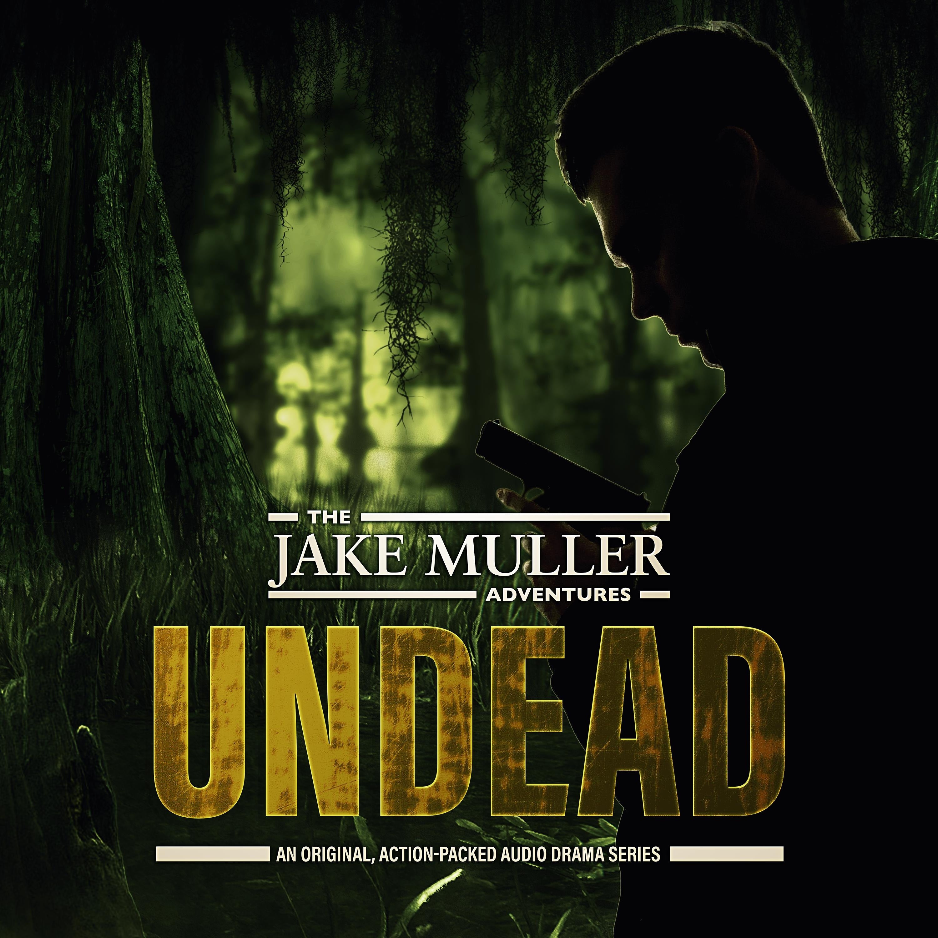 The Jake Muller Adventures: Undead