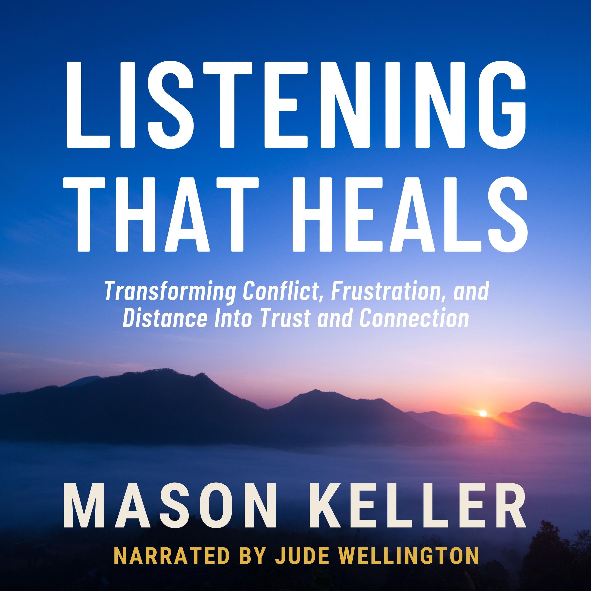 Listening That Heals