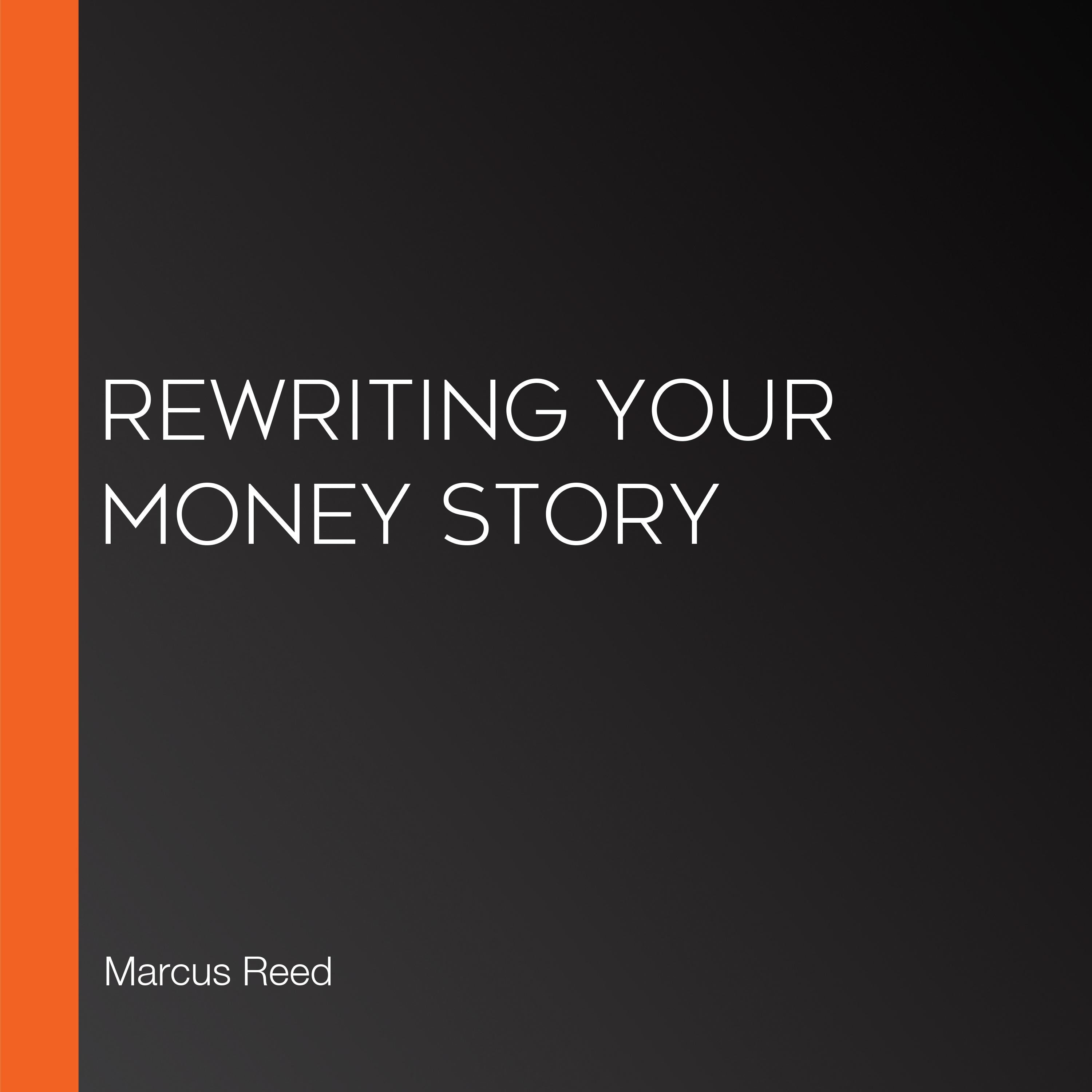 Rewriting Your Money Story
