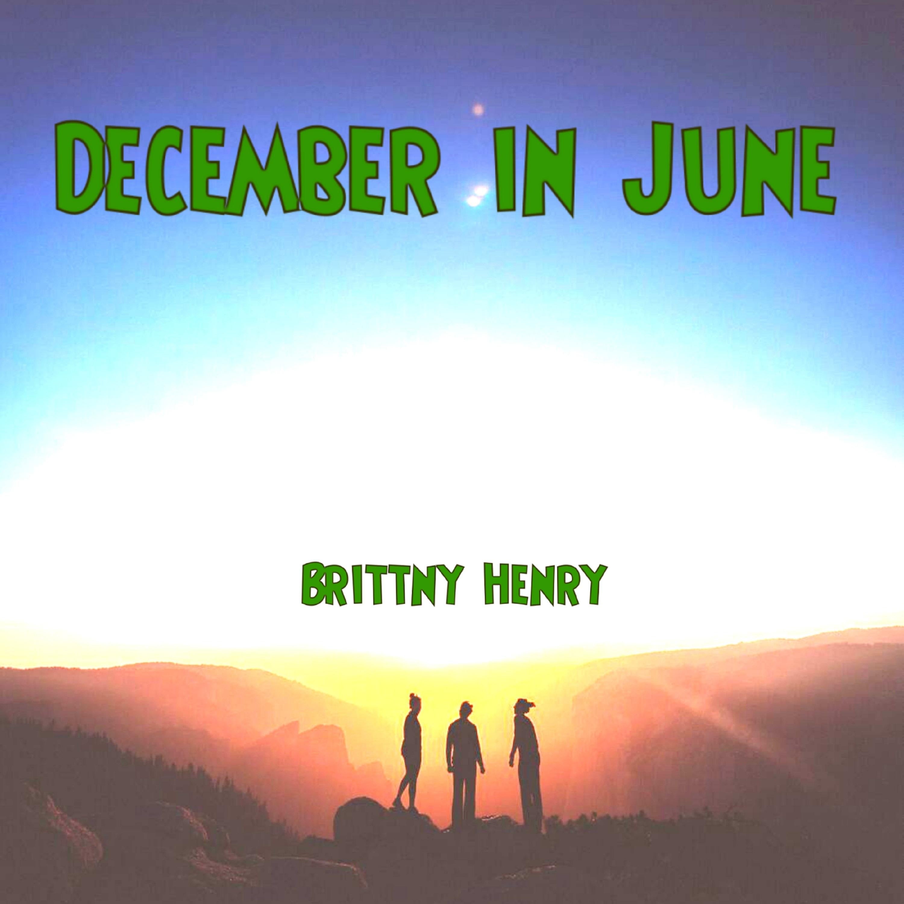 December in June