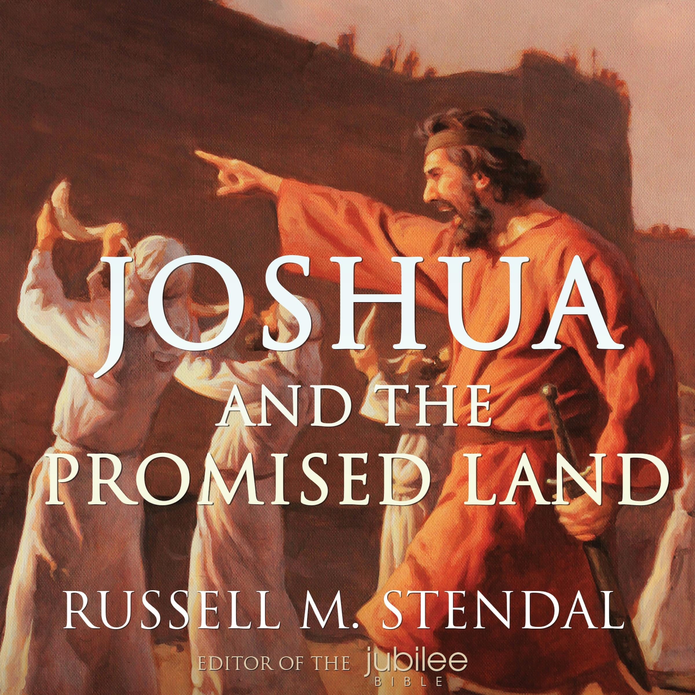 Joshua and the Promised Land