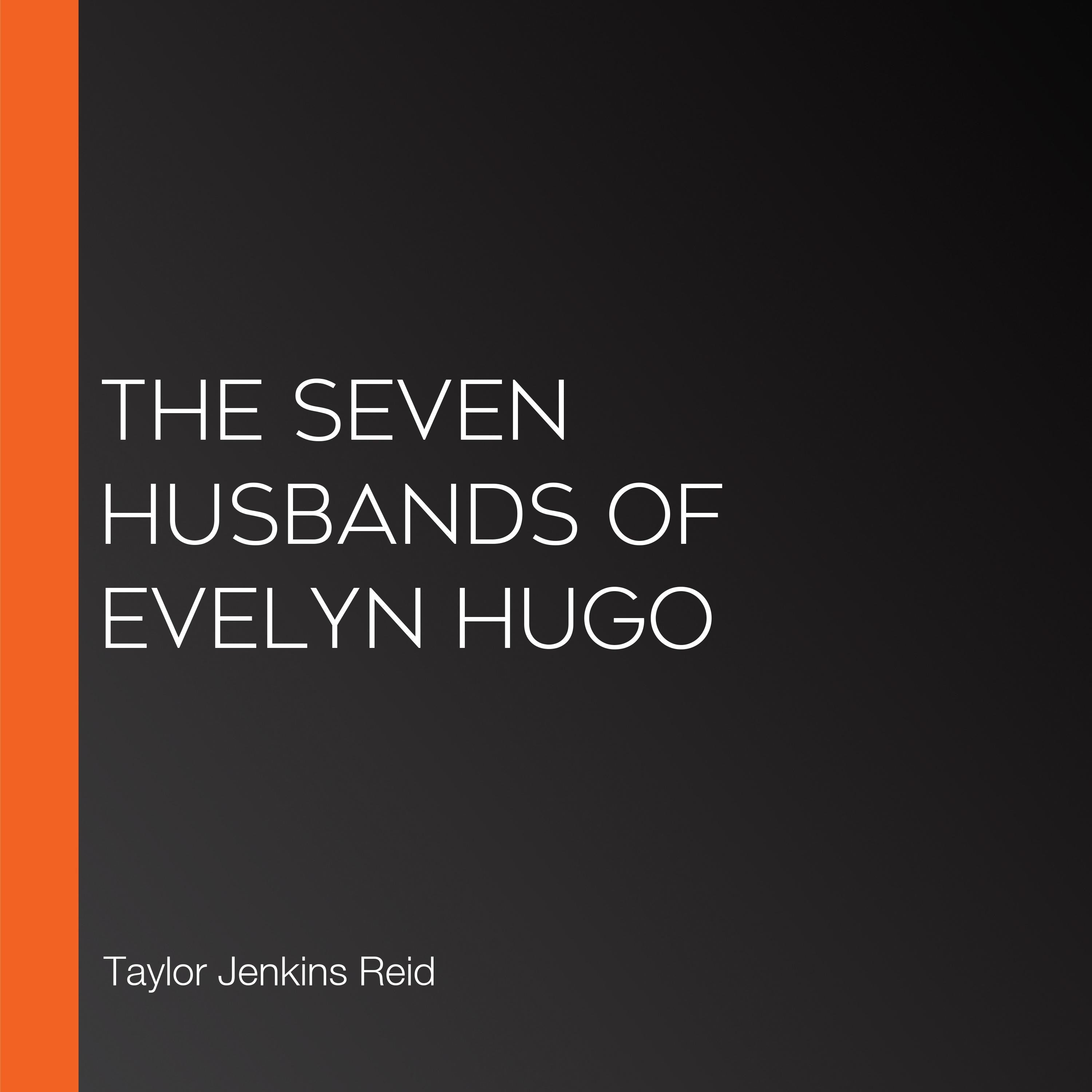 The Seven Husbands of Evelyn Hugo