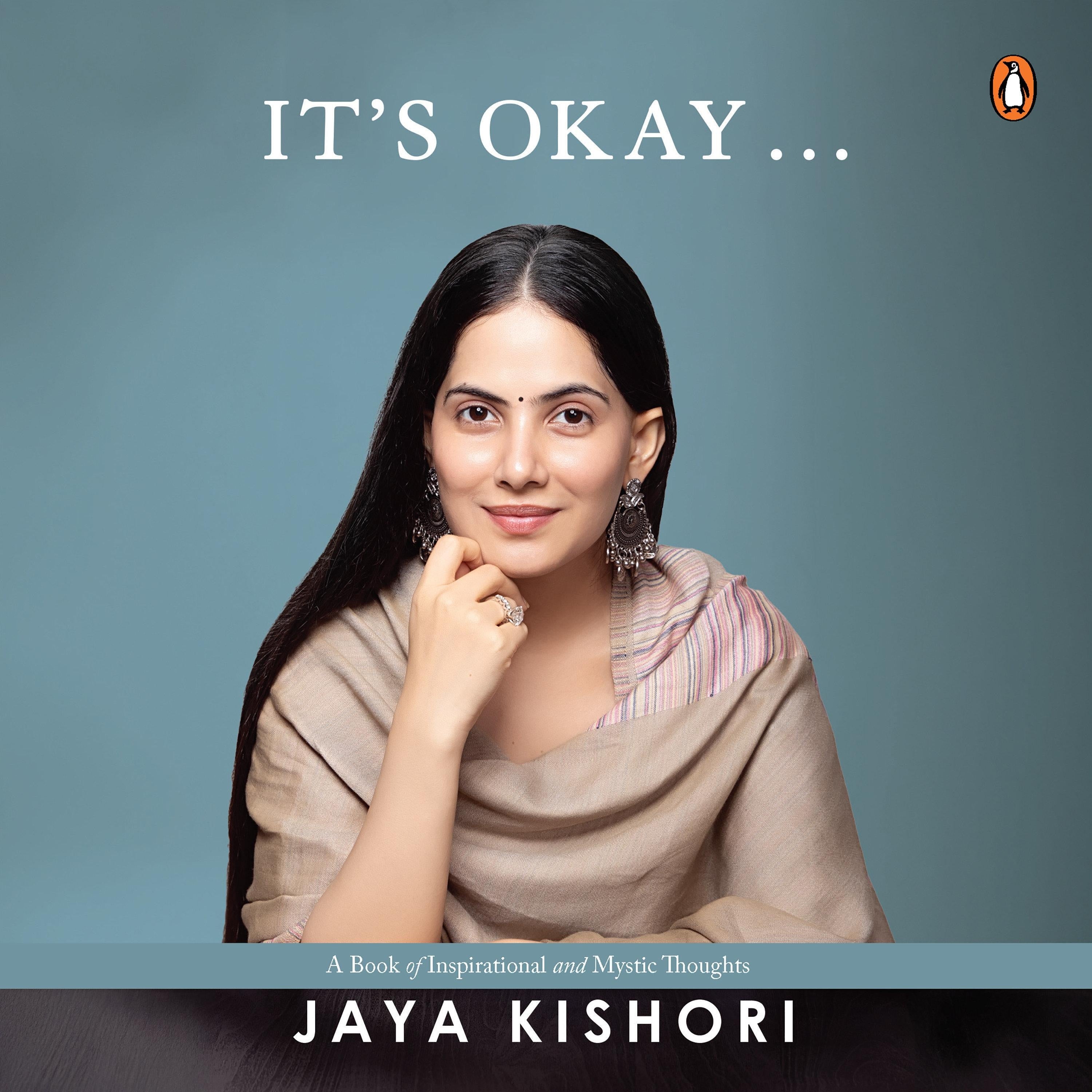 It's Okay: A Book of Inspirational and Mystic Thoughts