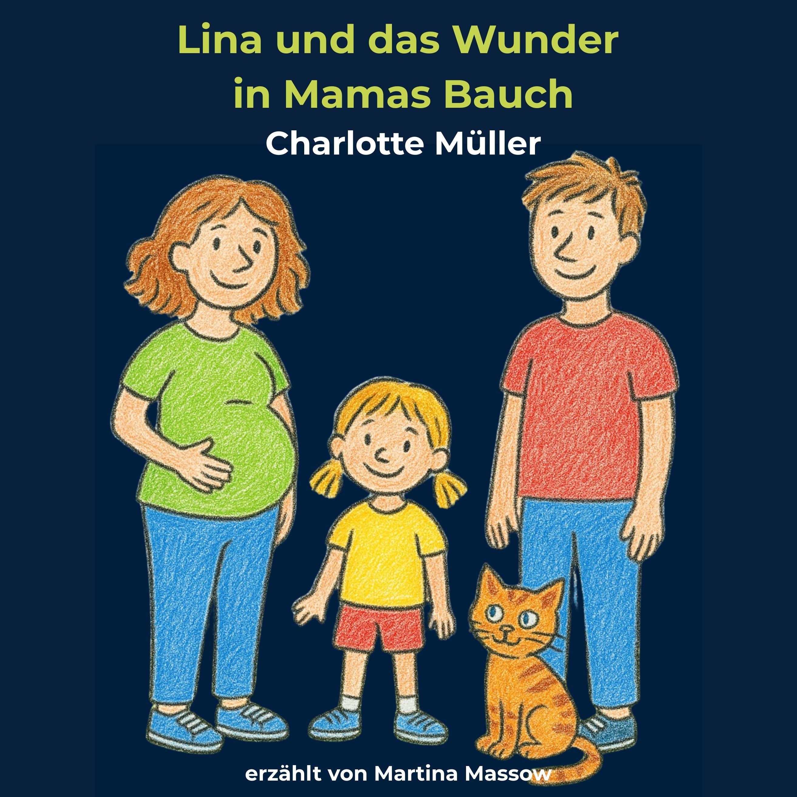 Lina und das Wunder in Mamas Bauch