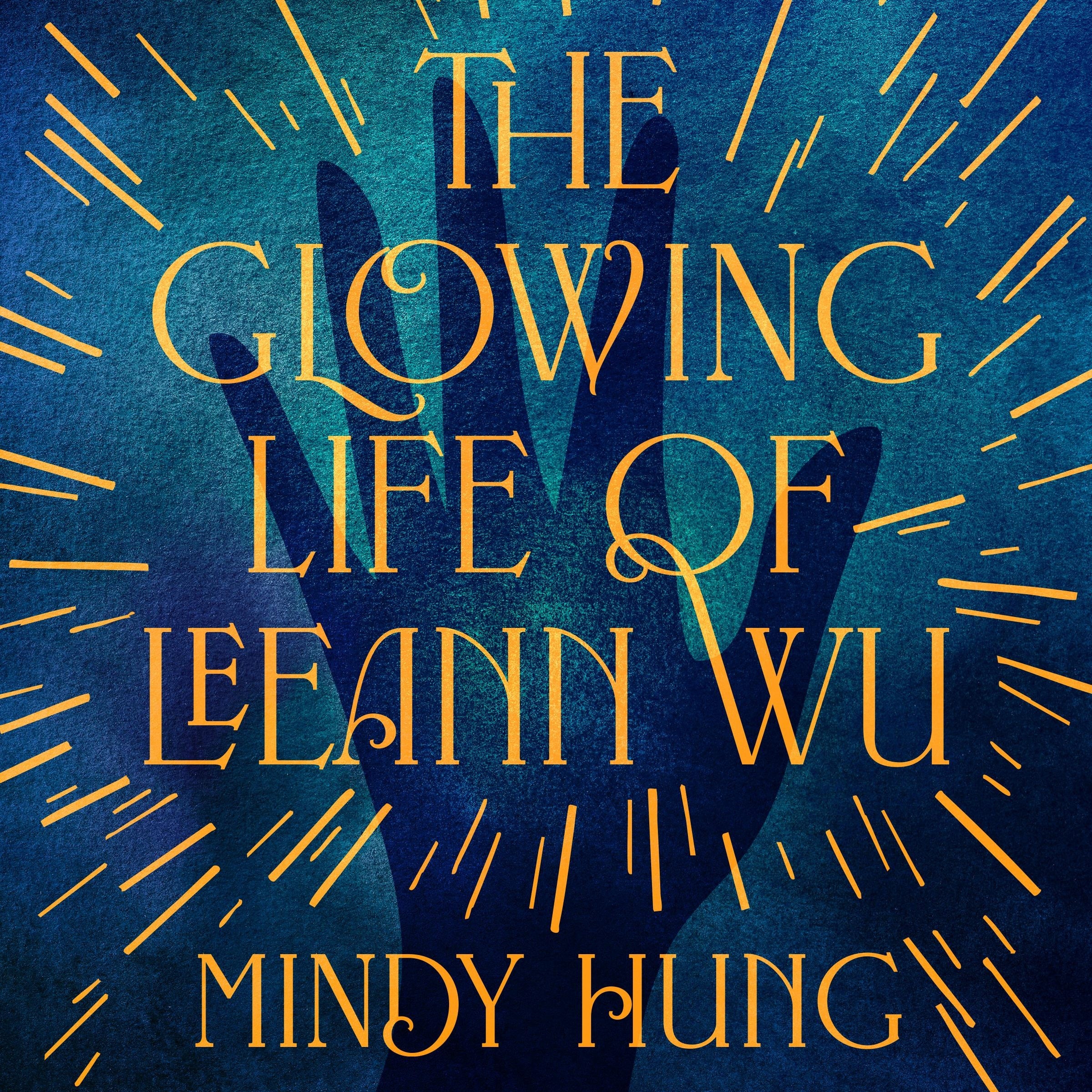 The Glowing Life of Leeann Wu