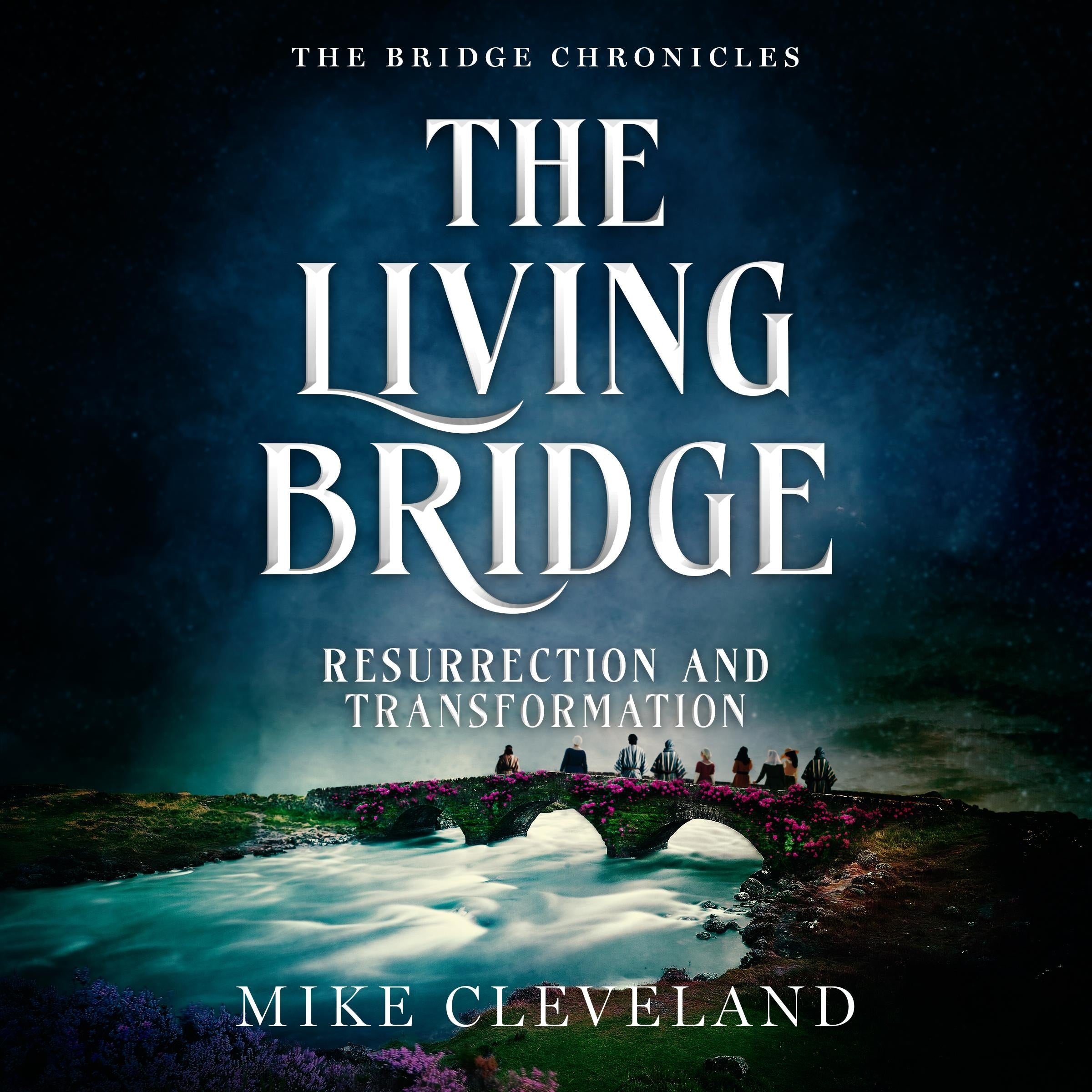 The Living Bridge