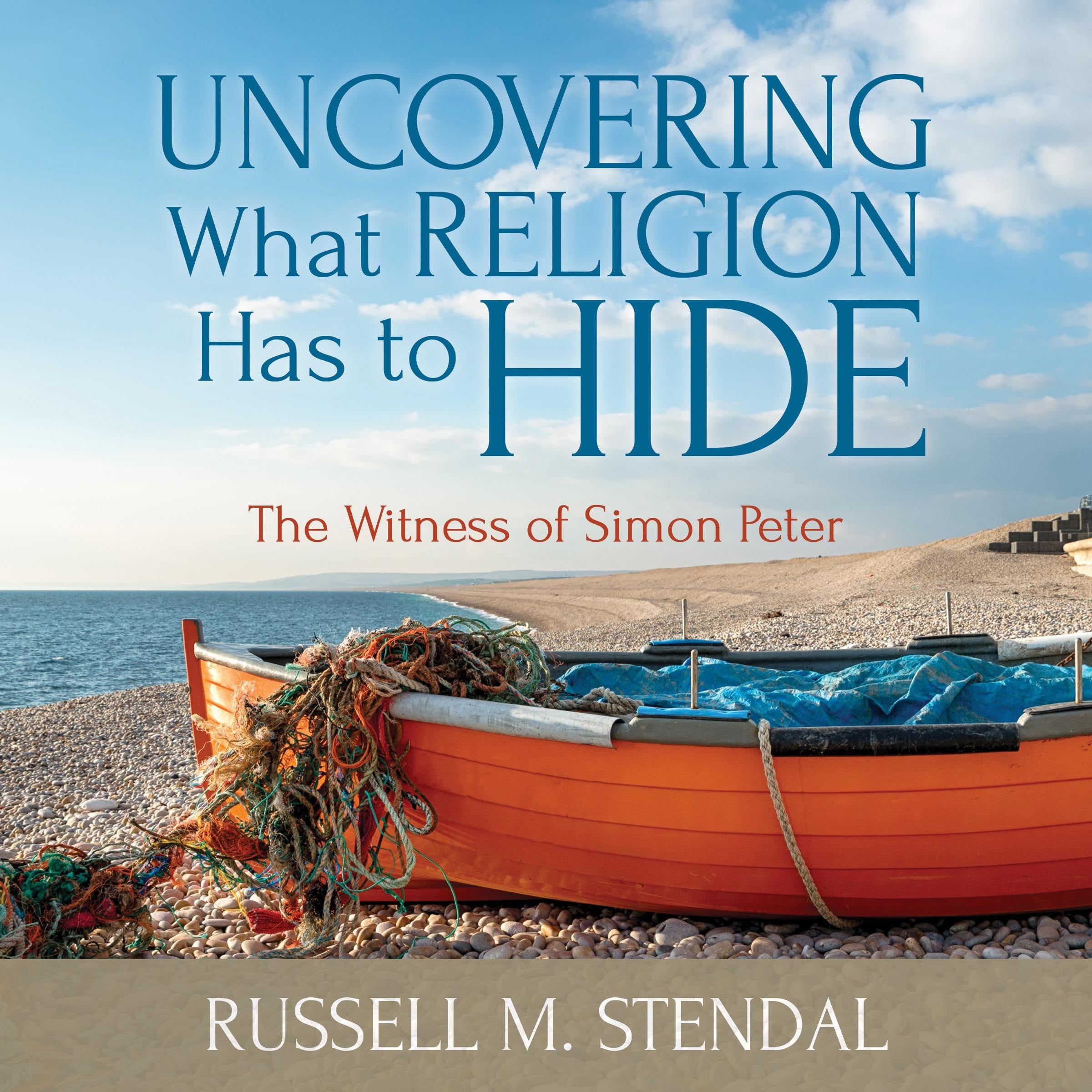 Uncovering What Religion Has to Hide