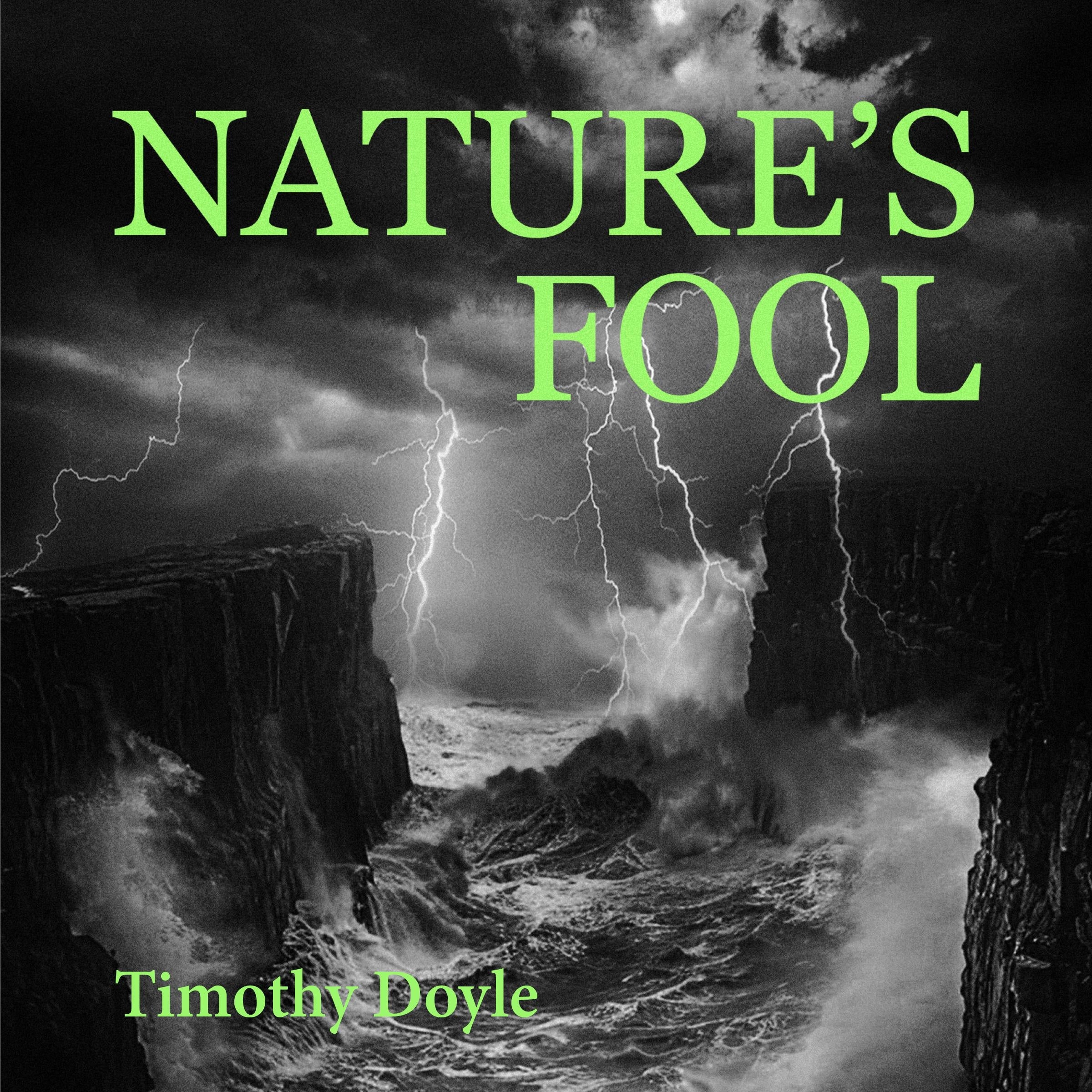 Nature's Fool