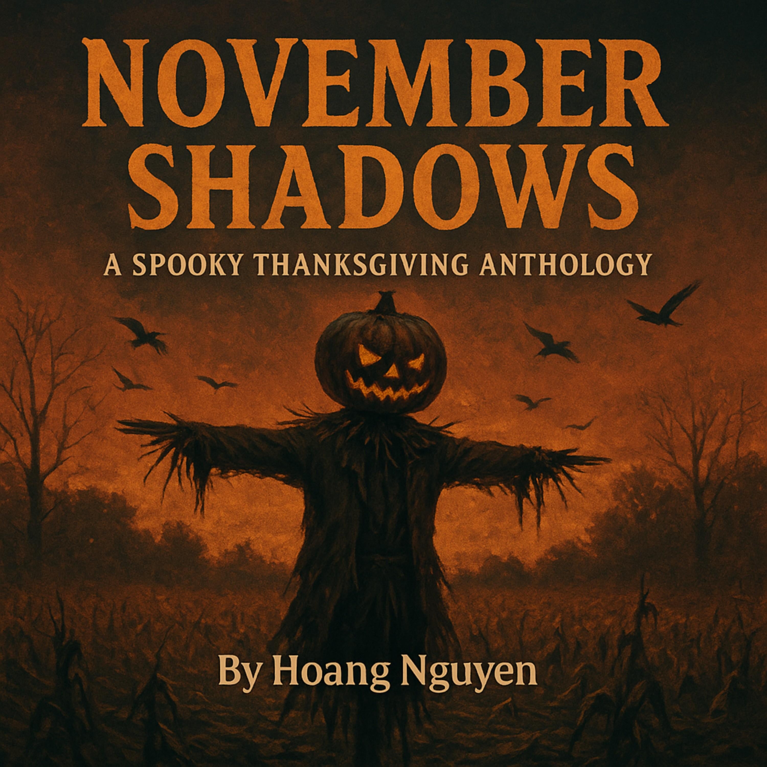 November Shadows: A Spooky Thanksgiving Anthology