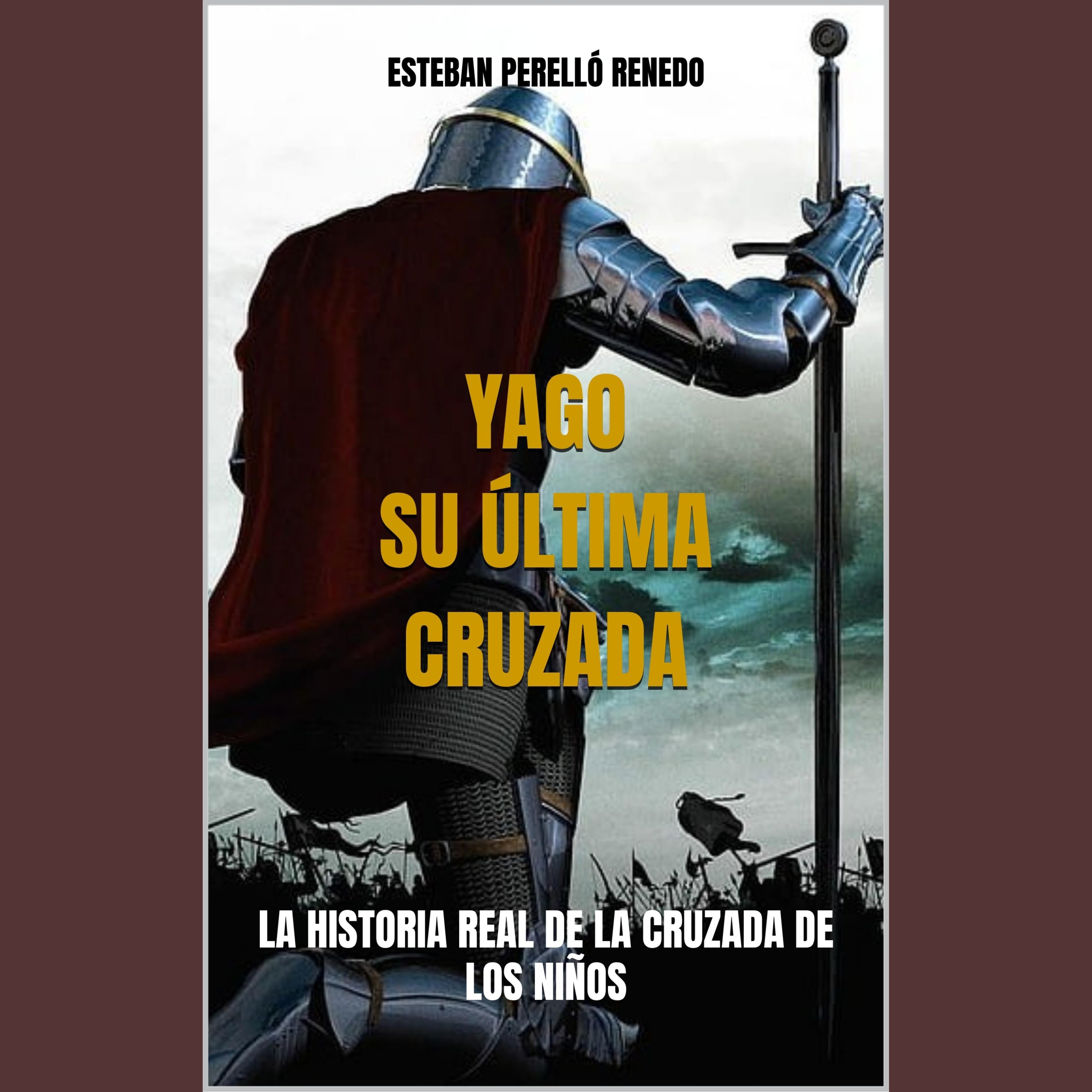 YAGO SU ÚLTIMA CRUZADA