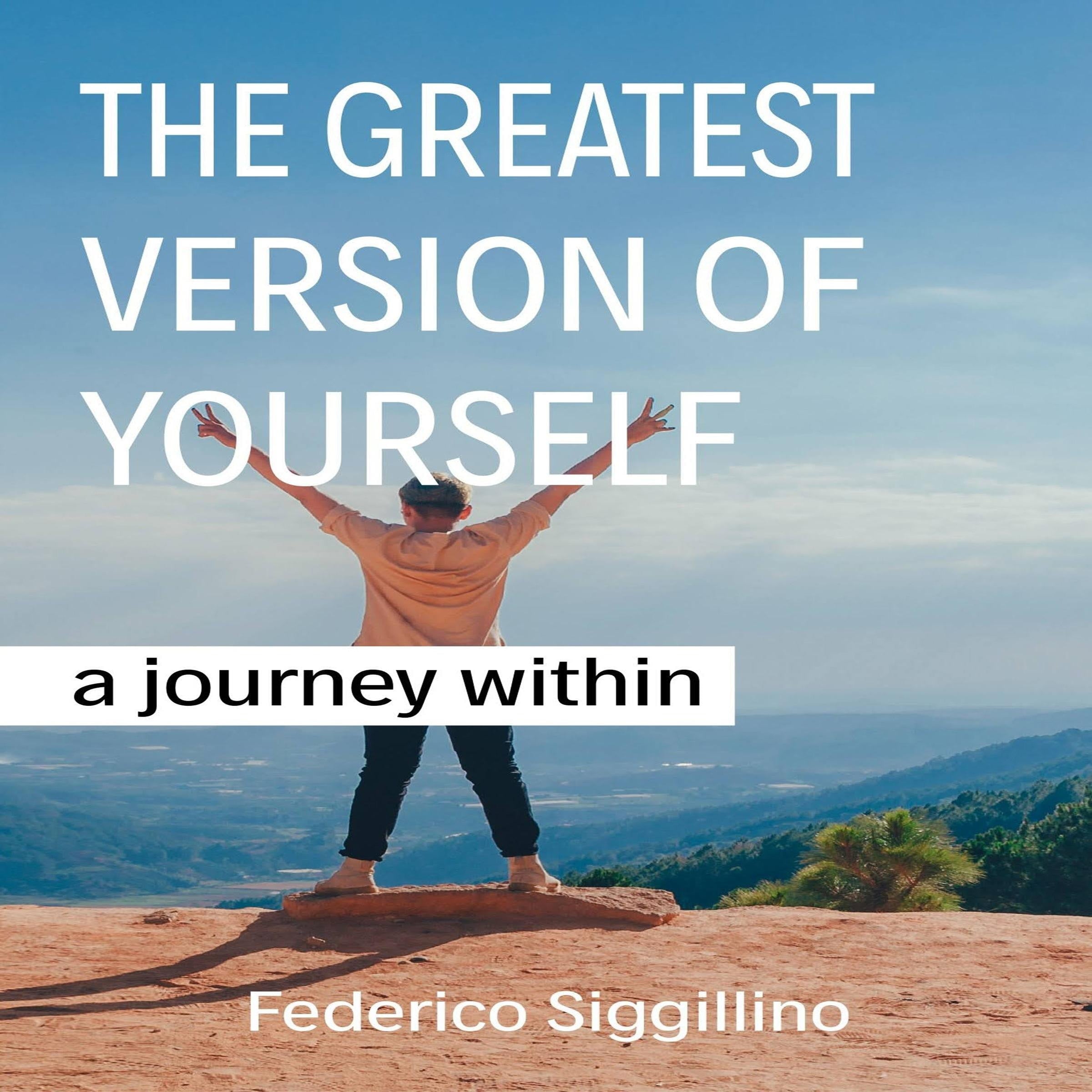 The Greatest Version of Yourself