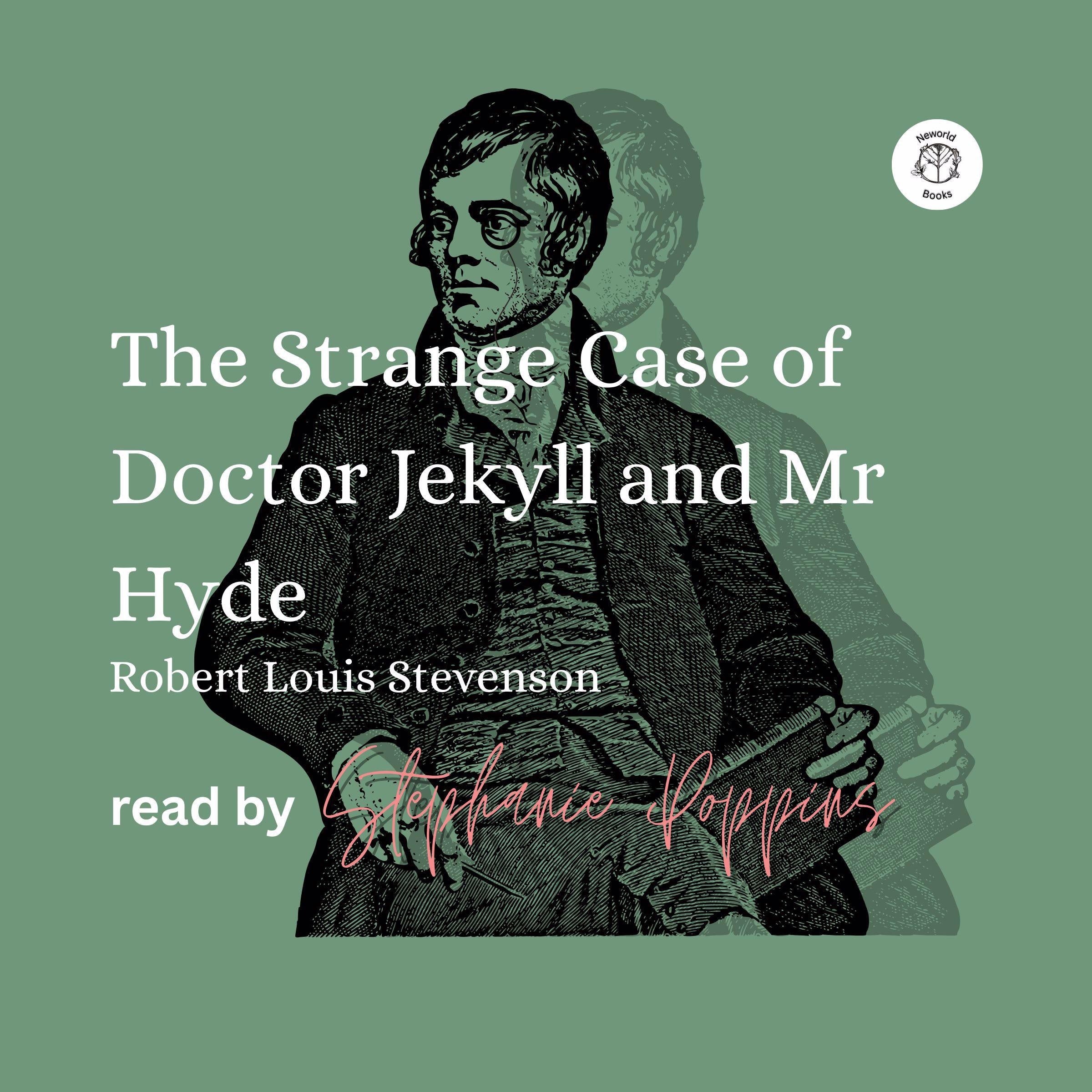 The Strange Case of Doctor Jekyll and Mr Hyde