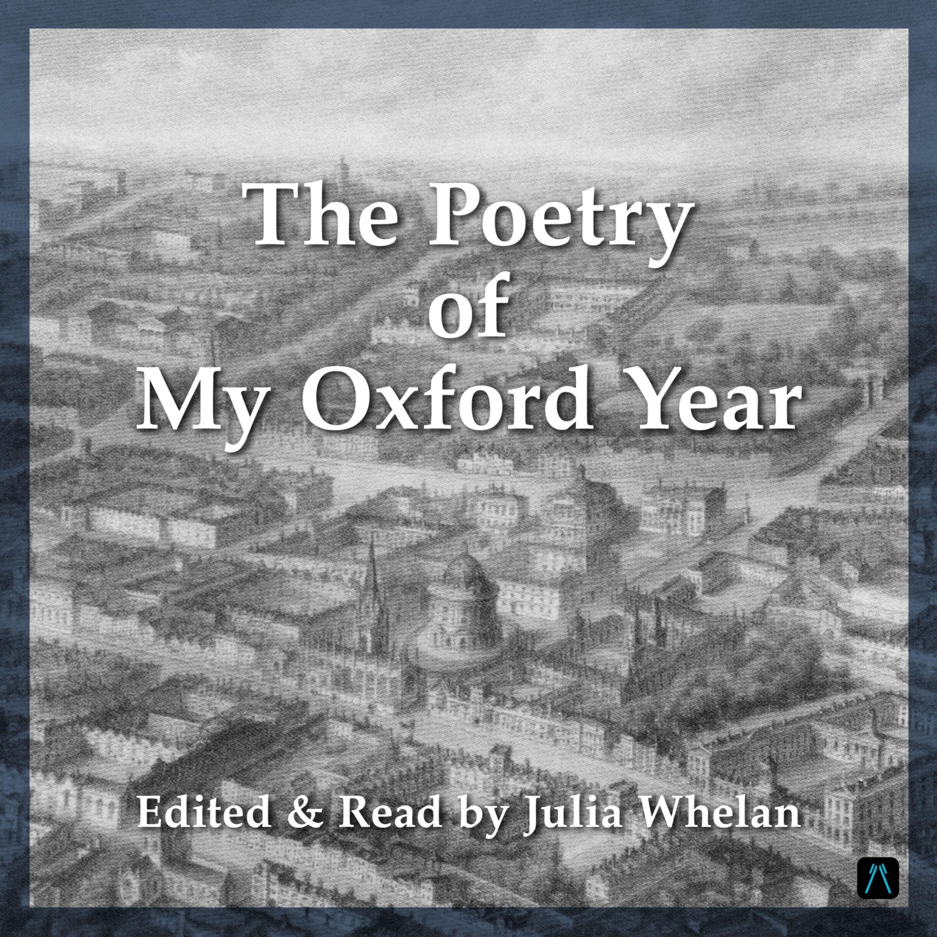 The Poetry of My Oxford Year