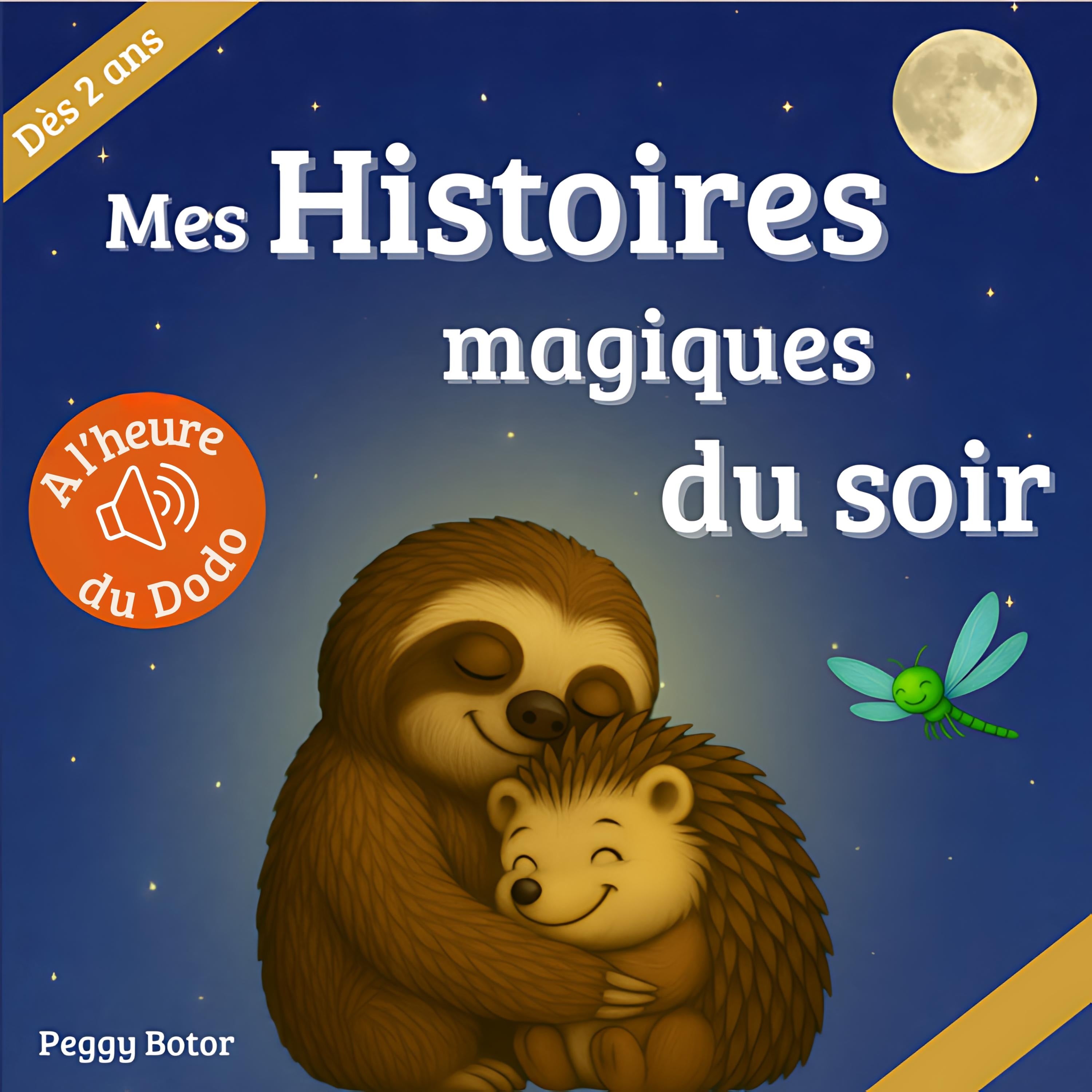 Mes Histoires magiques du Soir