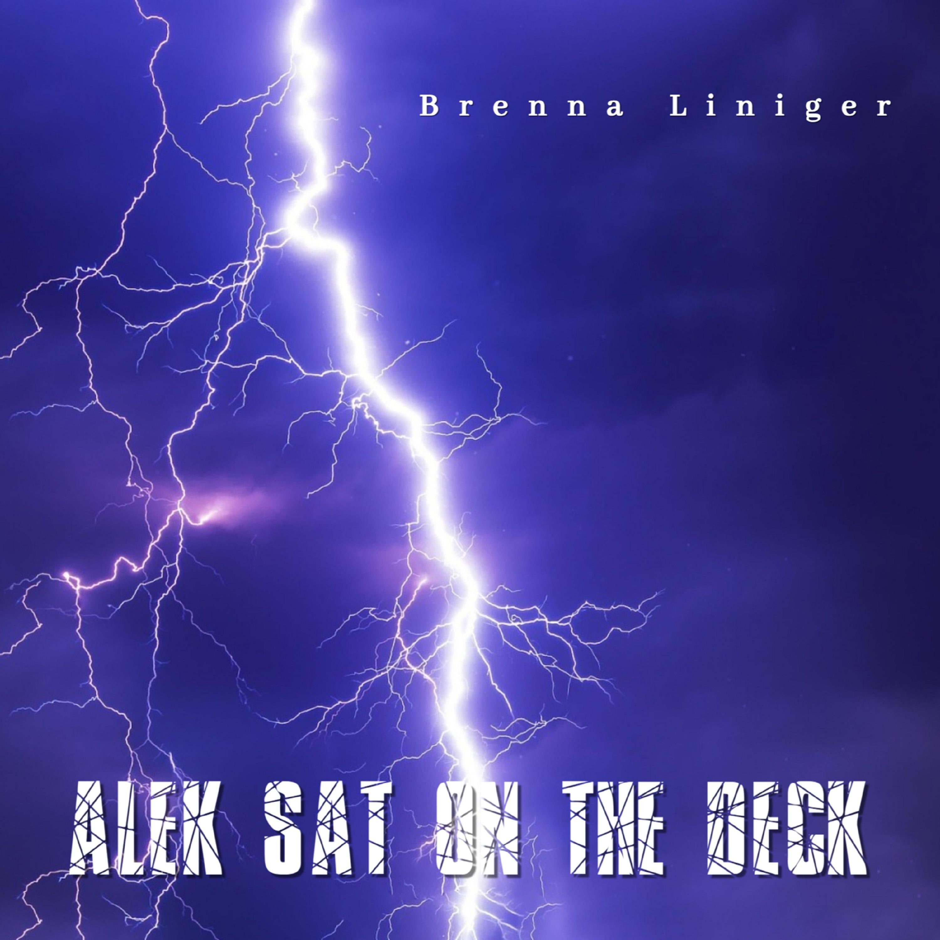 Alek Sat on the Deck