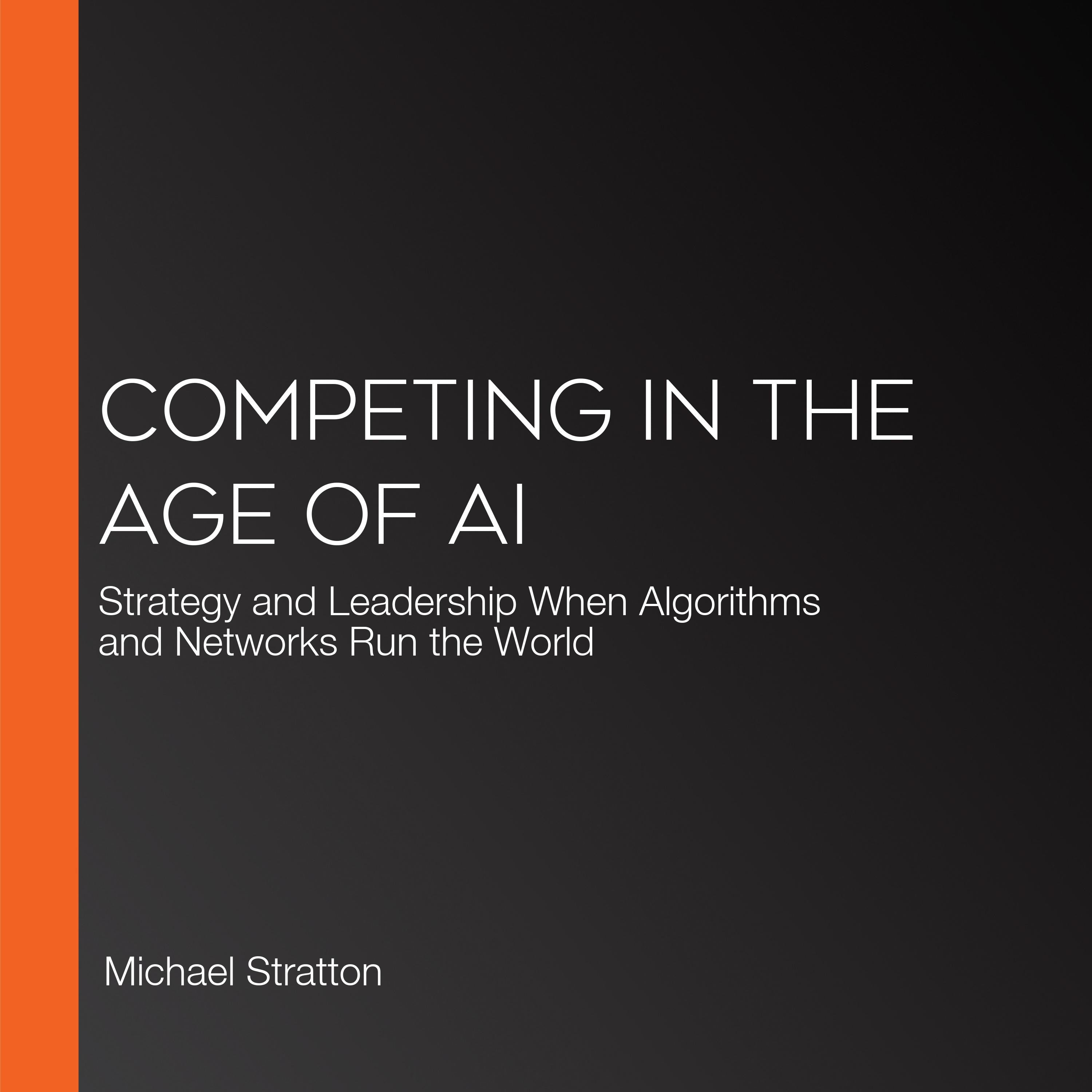 Competing in the Age of AI
