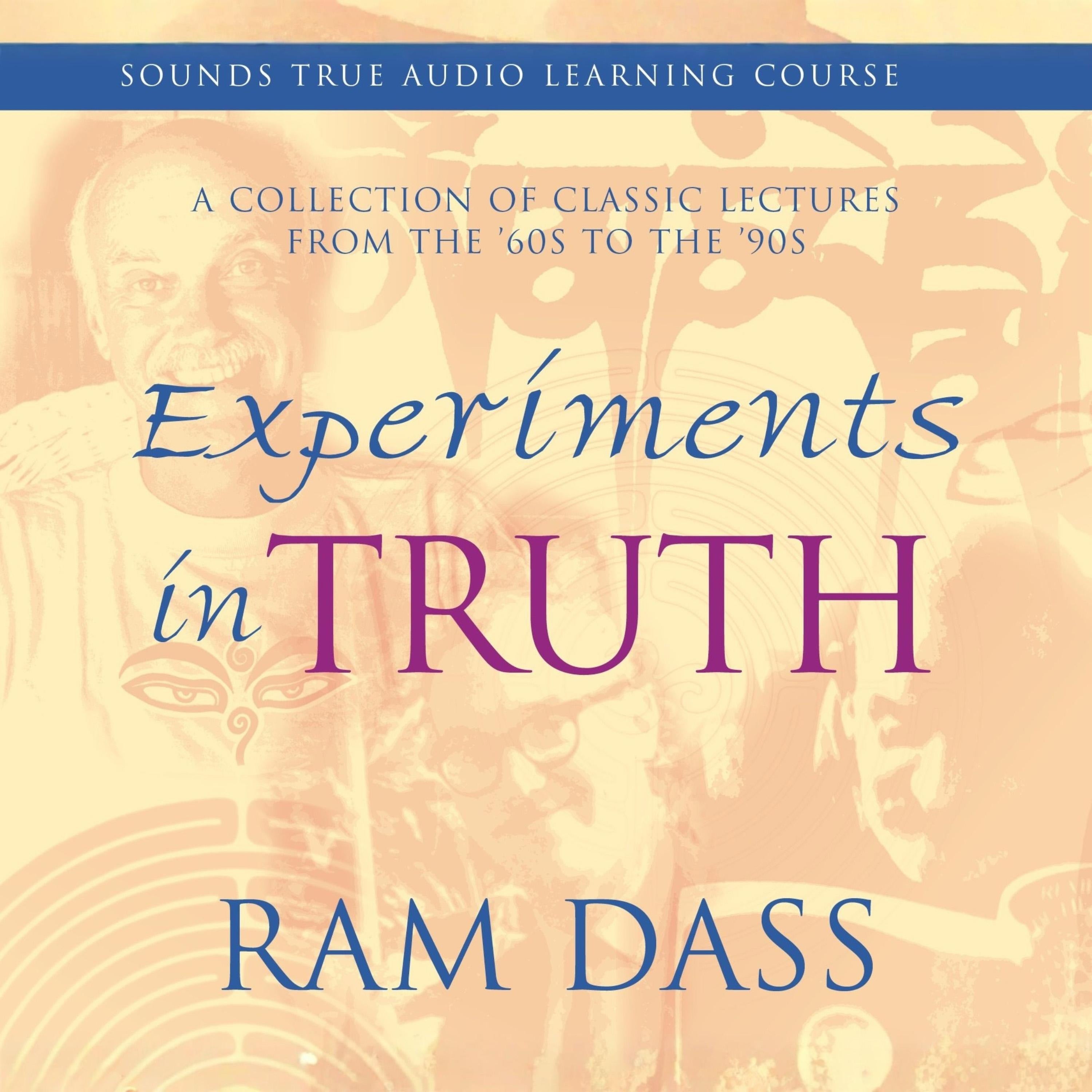 Experiments in Truth