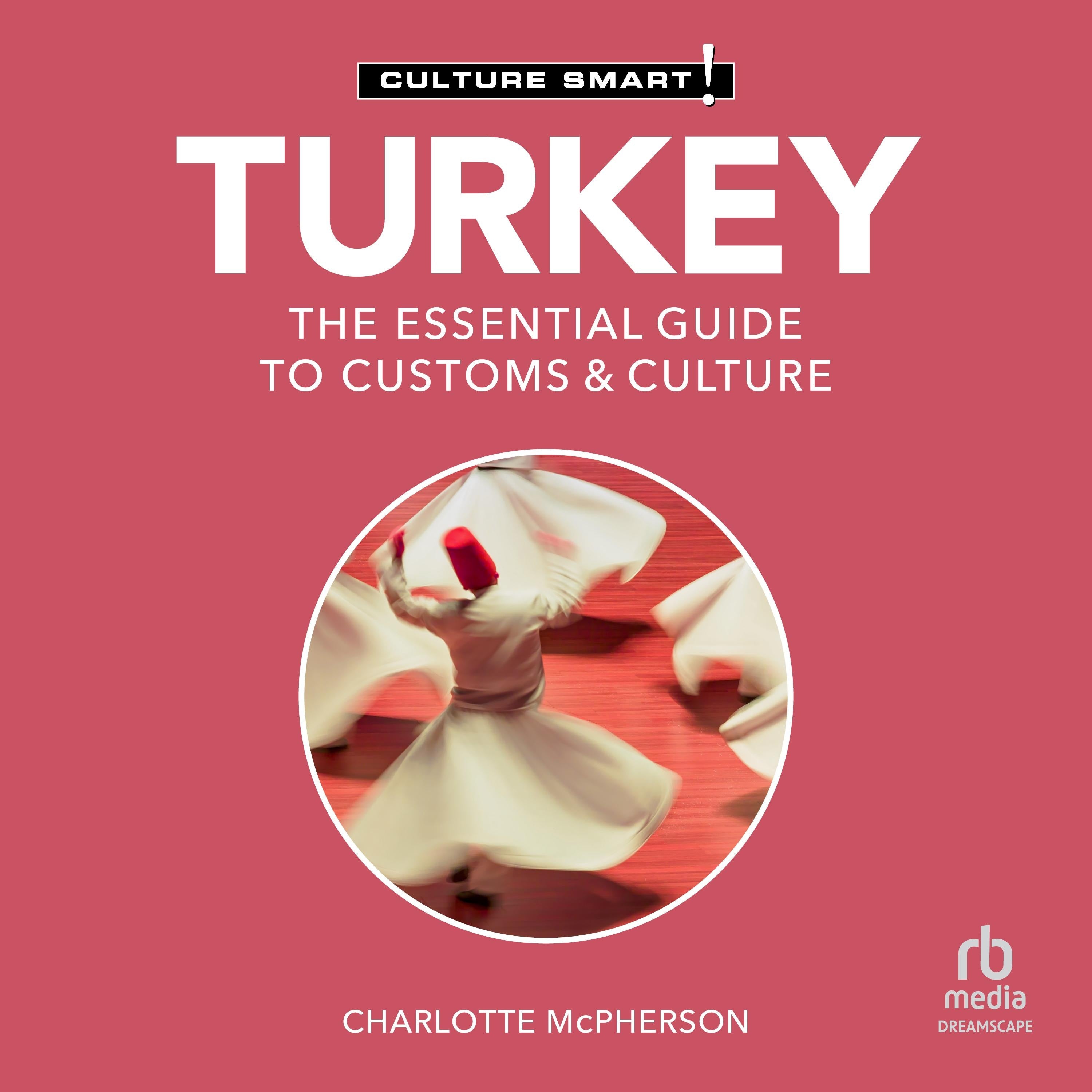 Turkey - Culture Smart!