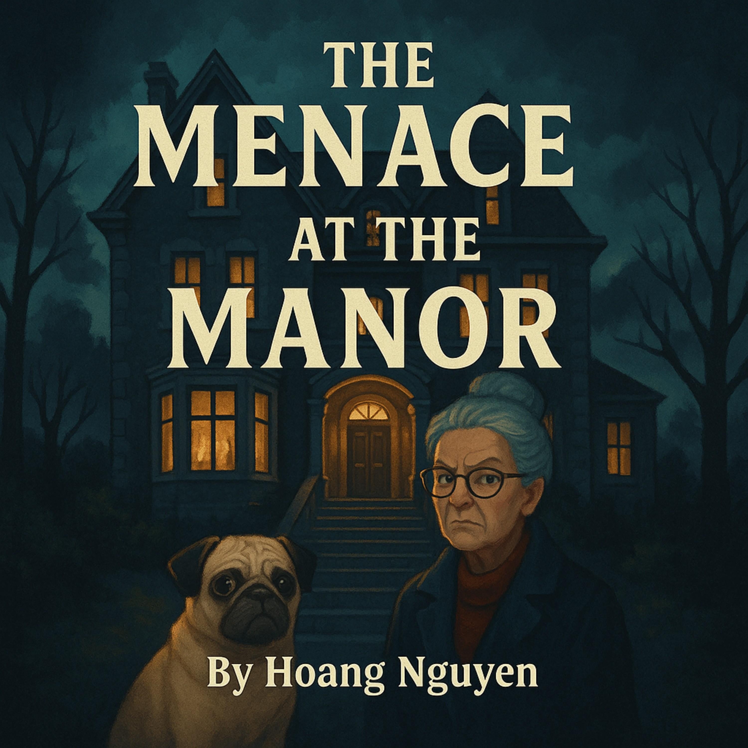The Menace at the Manor: A Cozy Mystery of Boarding Houses and a Killer Tenant
