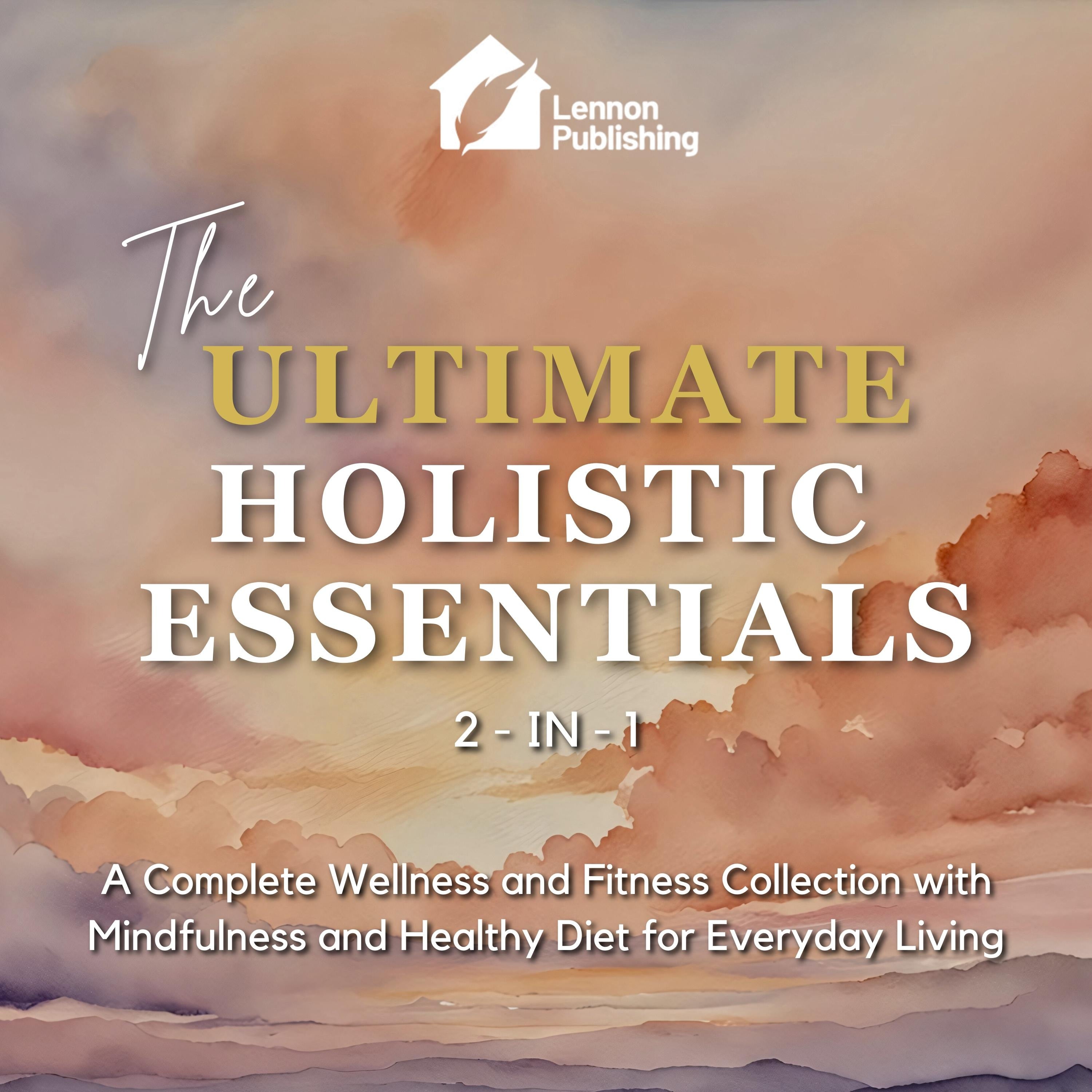 The Ultimate Holistic Essentials