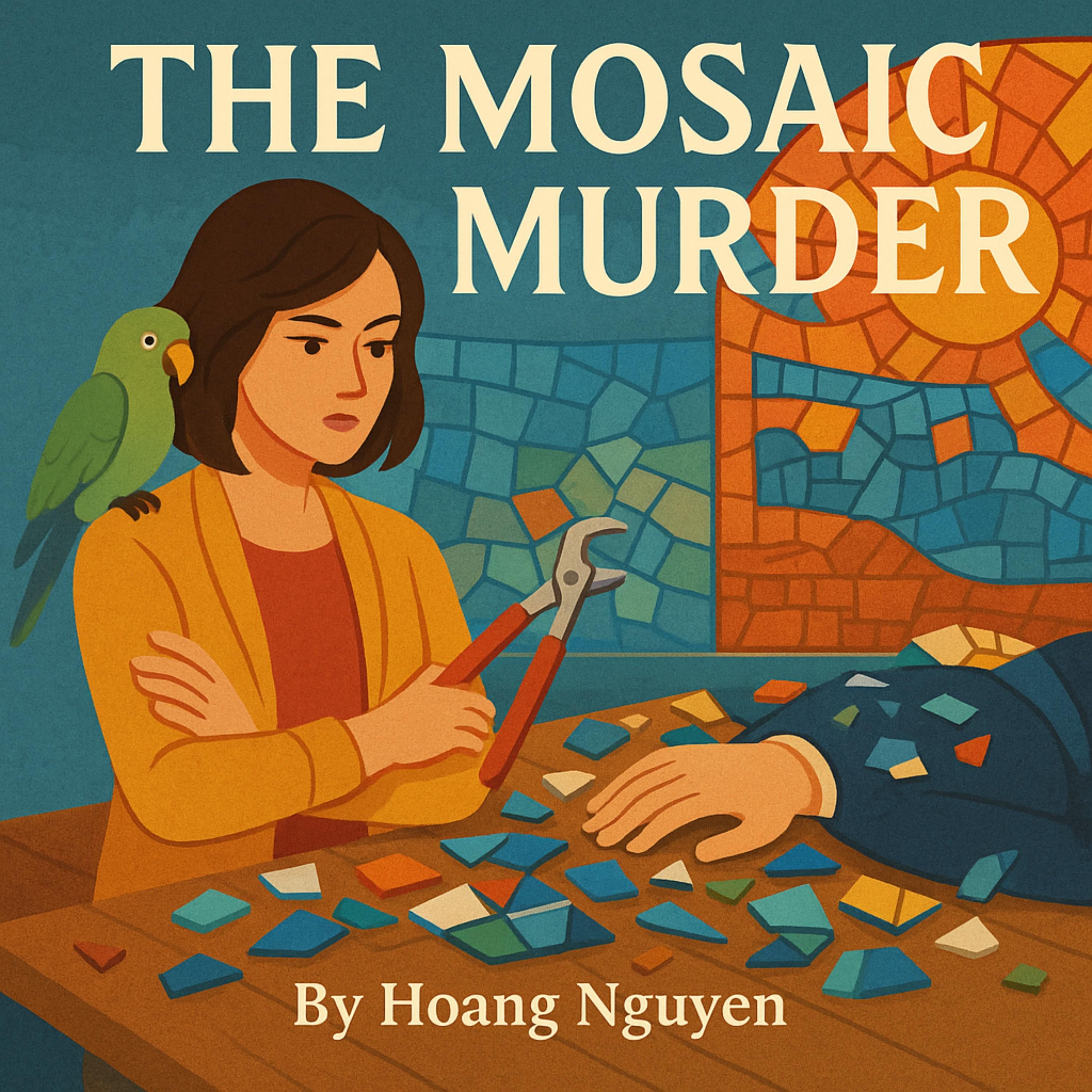 The Mosaic Murder: A Cozy Mystery of Art Classes and a Shattered Masterpiece