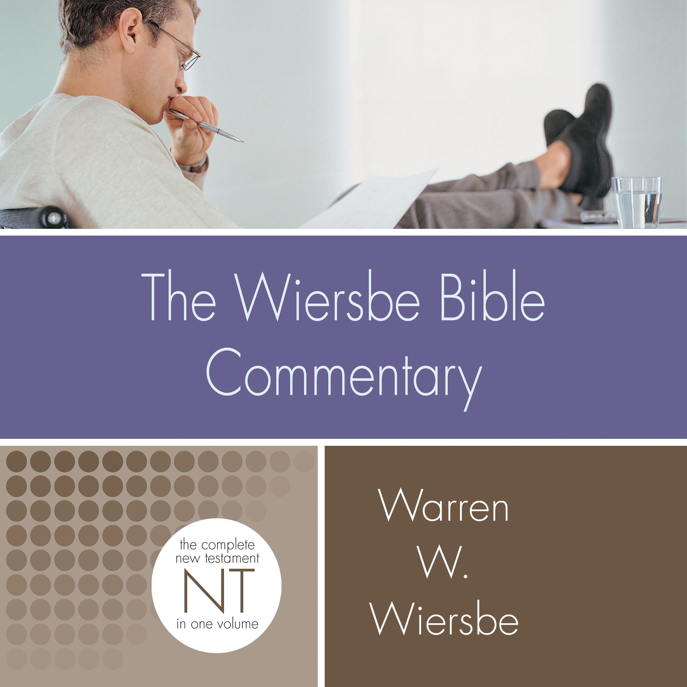 Wiersbe Bible Commentary, The New Testament