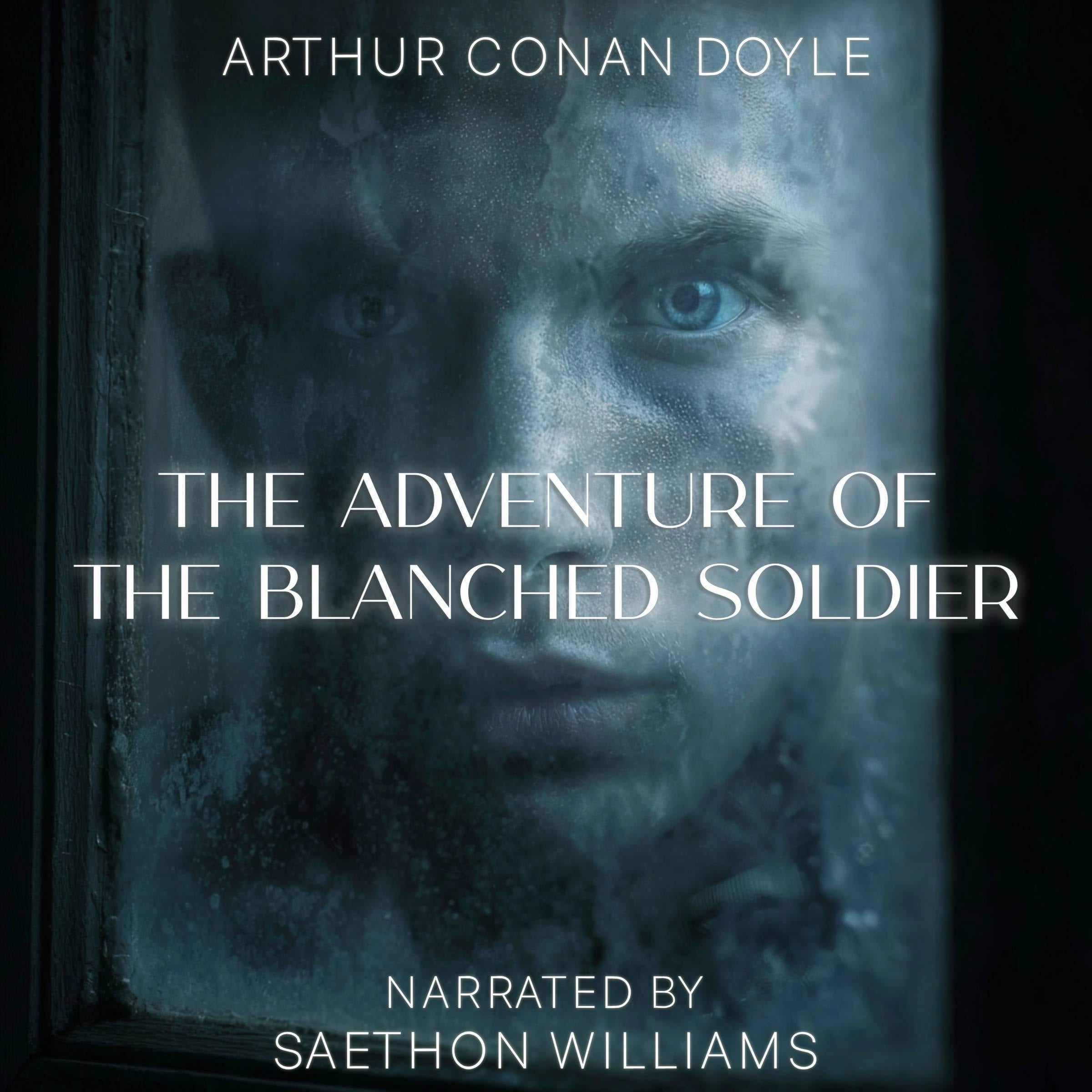 The Adventure of the Blanched Soldier