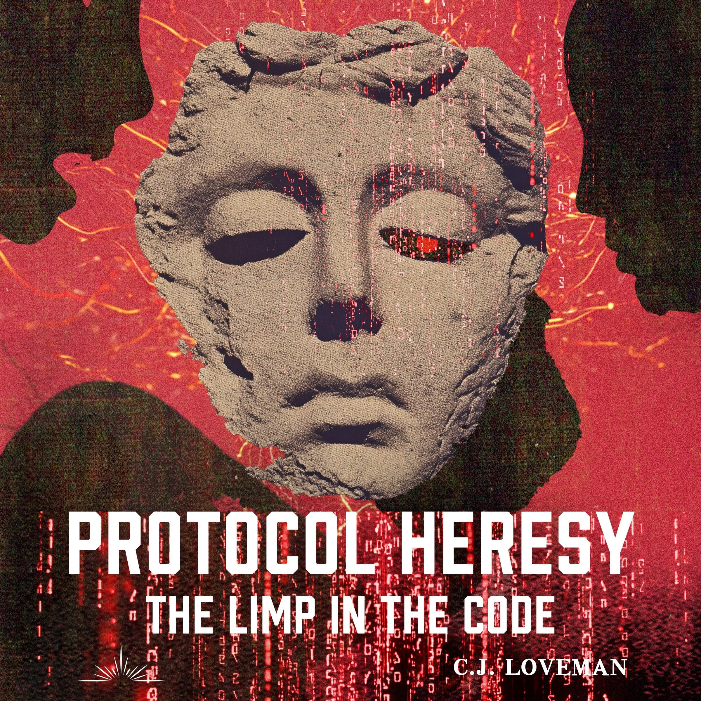 Protocol Heresy: