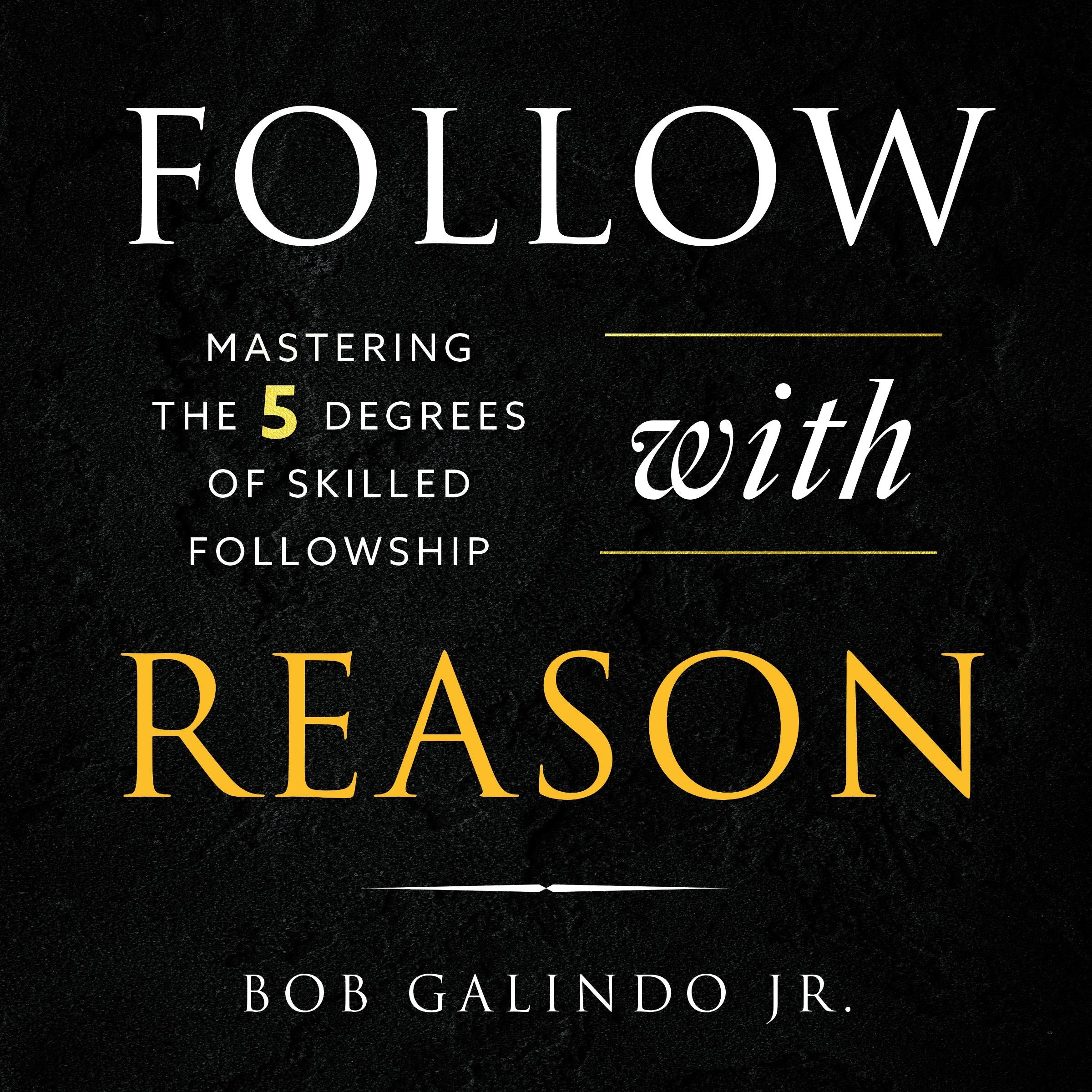 Follow With Reason
