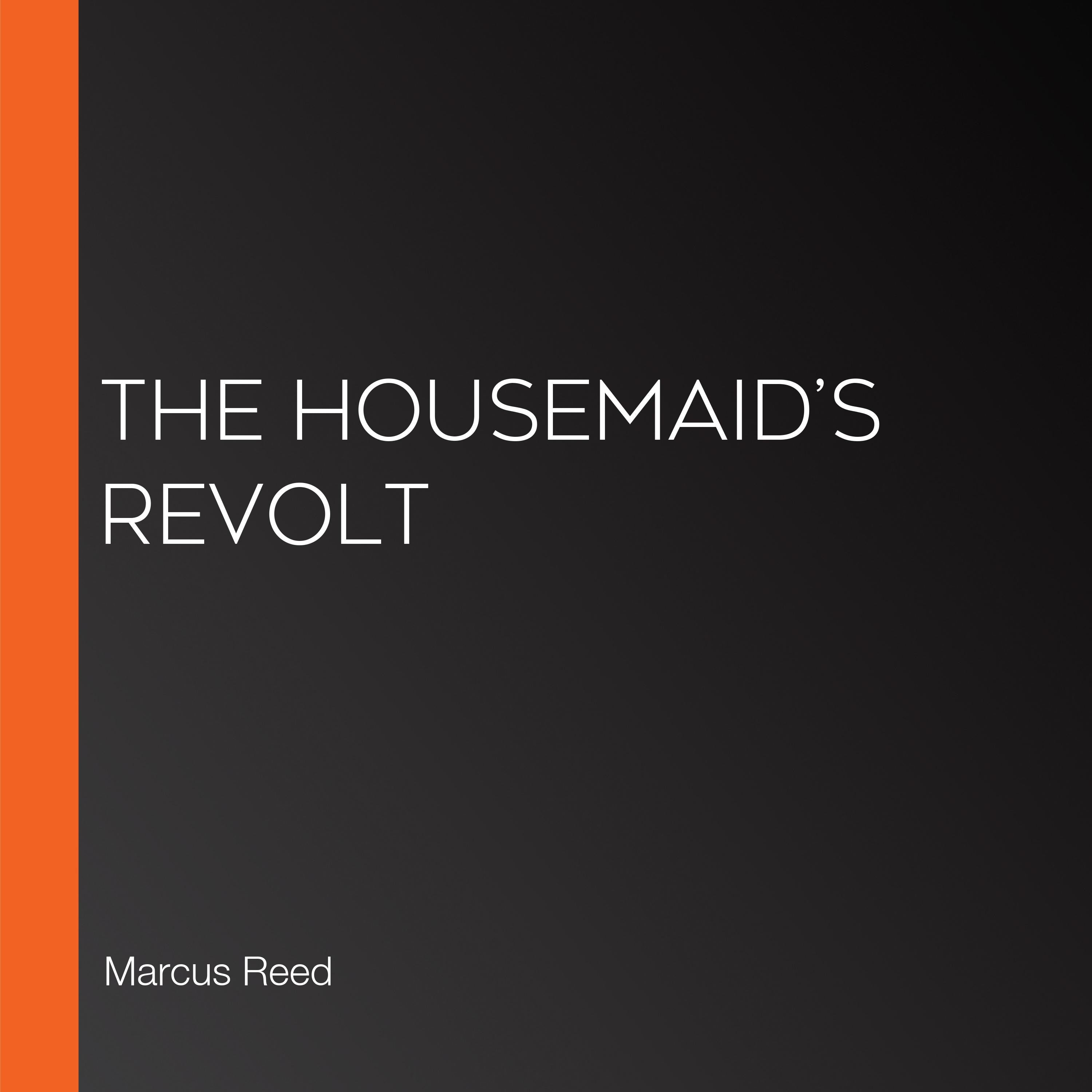 The Housemaid's Revolt