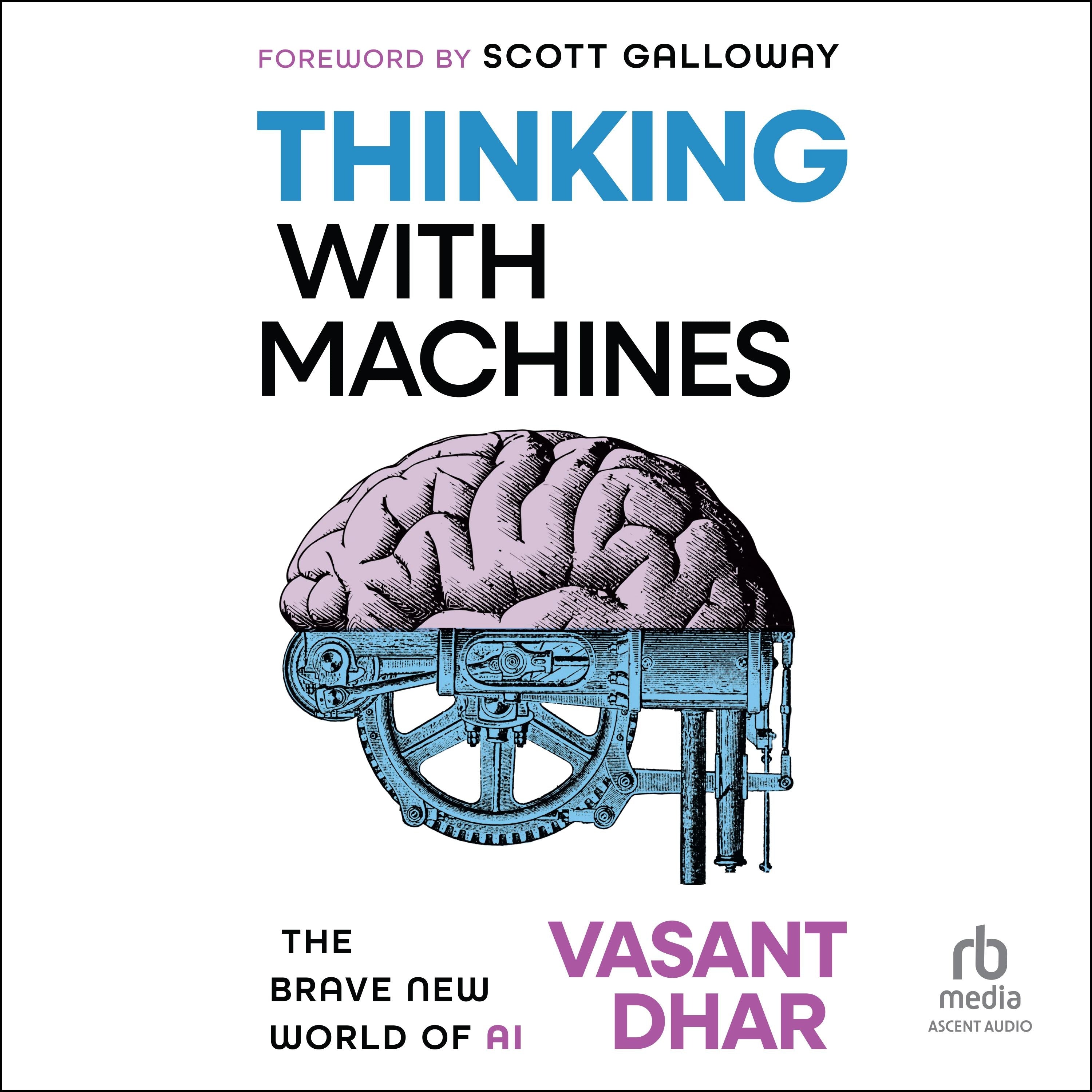 Thinking With Machines