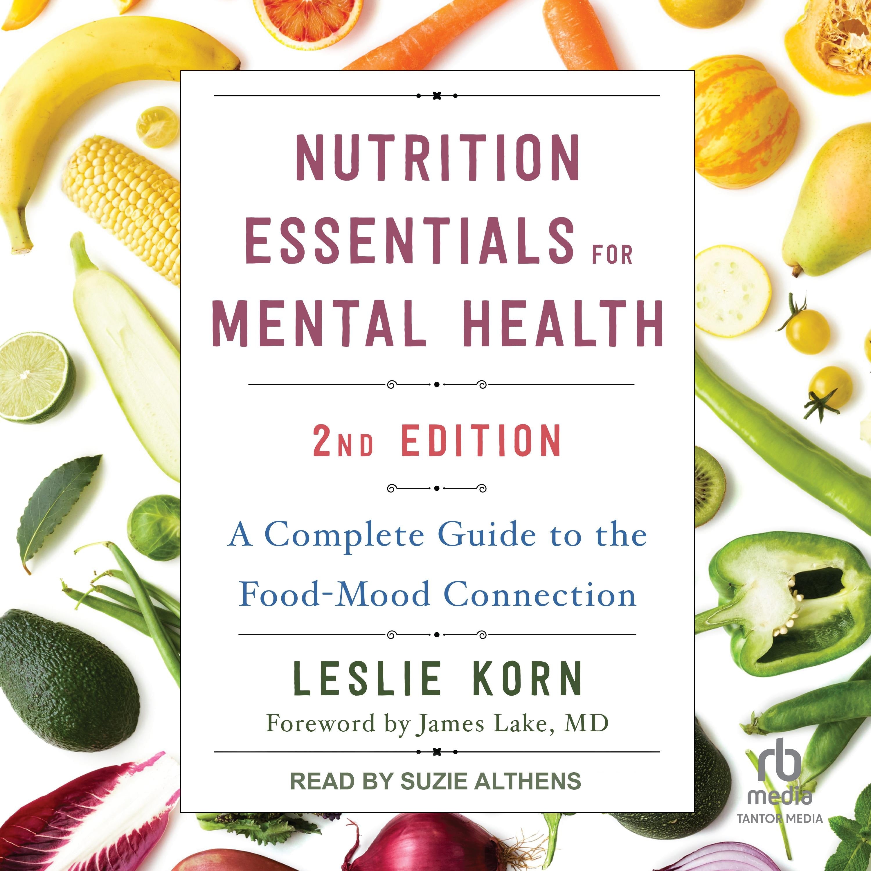Nutrition Essentials for Mental Health, Second Edition