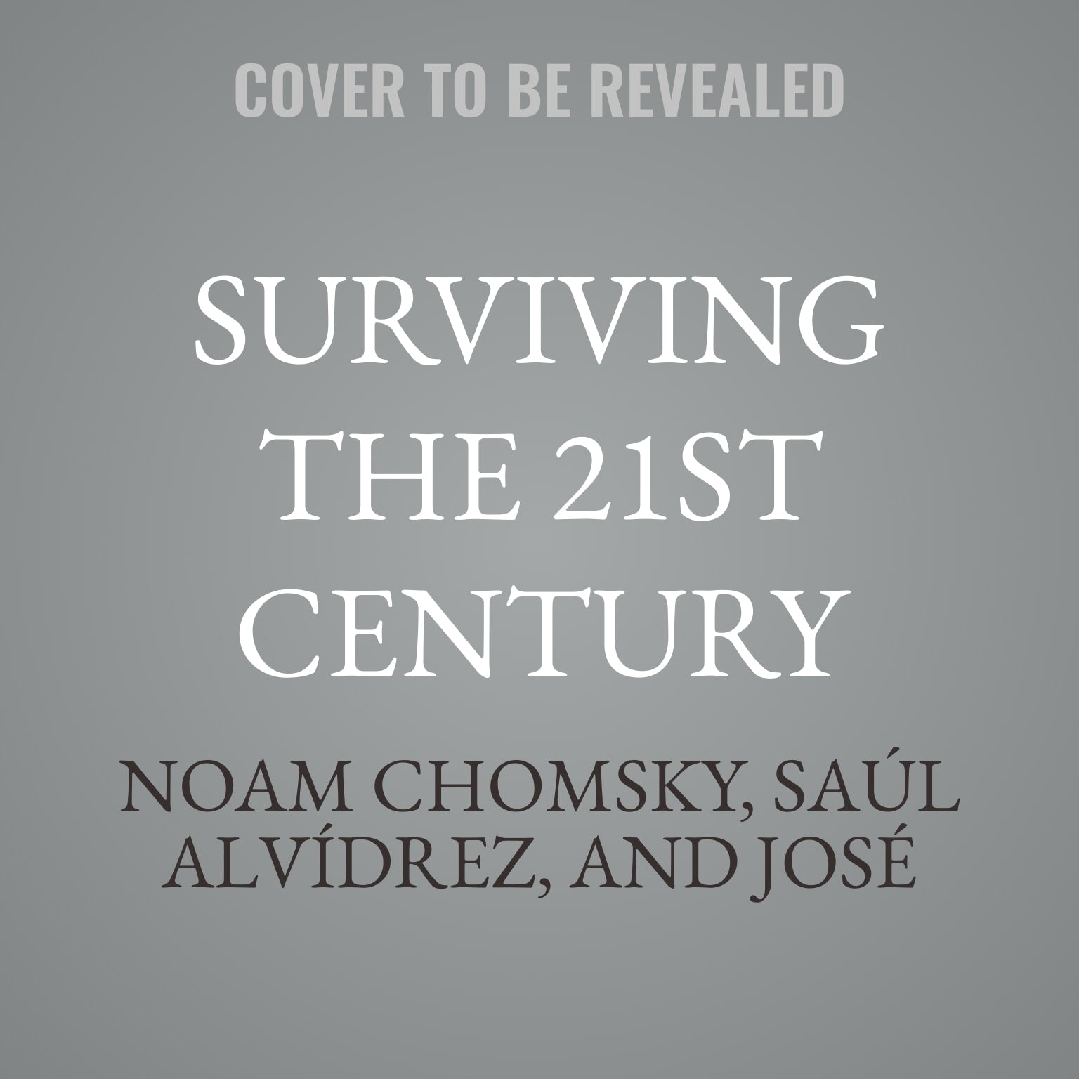 Surviving the 21st Century