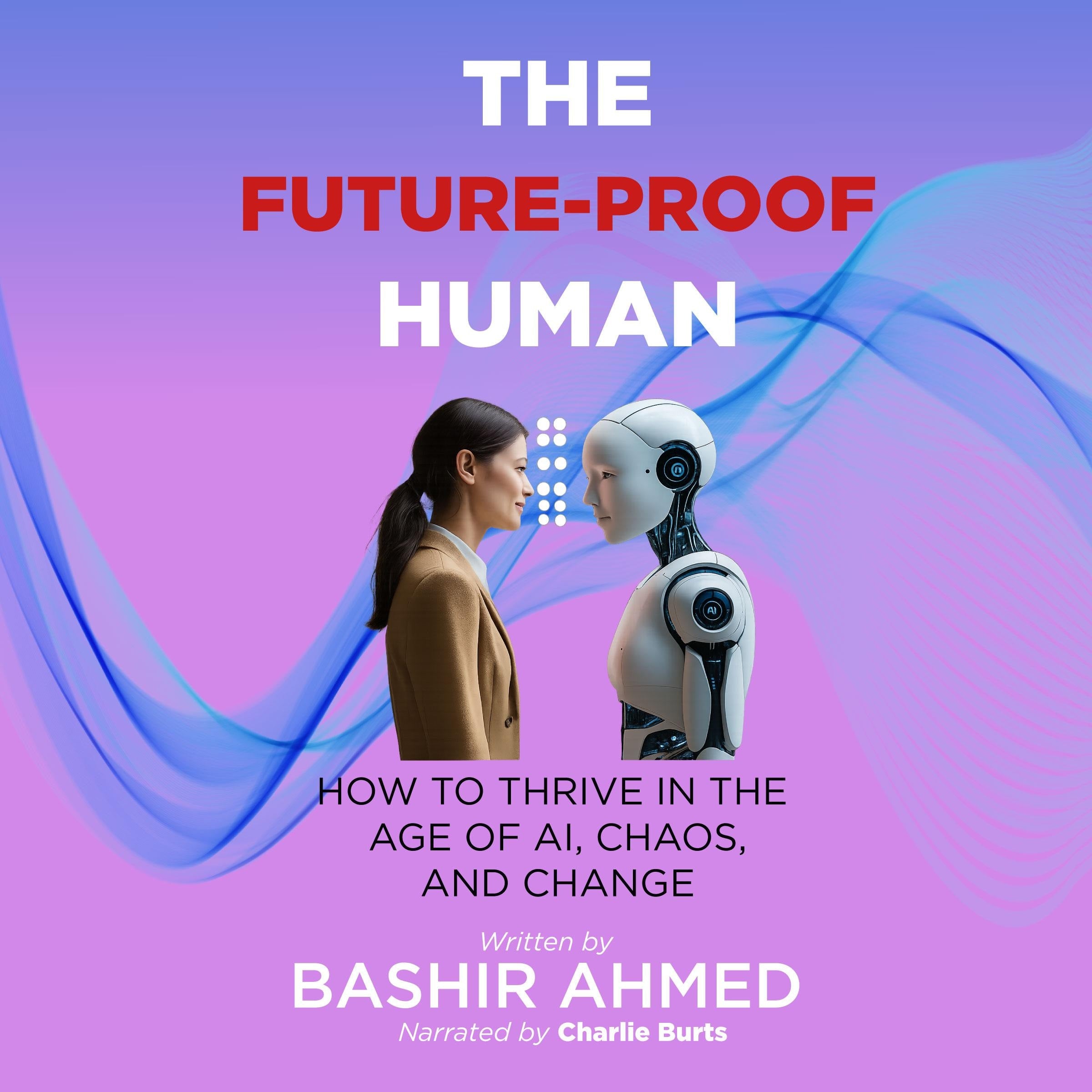 The Future-Proof Human