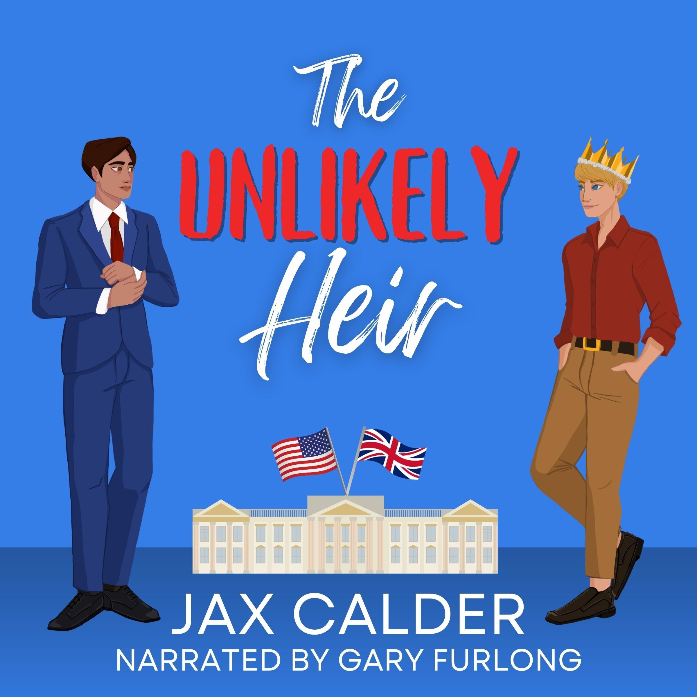 The Unlikely Heir