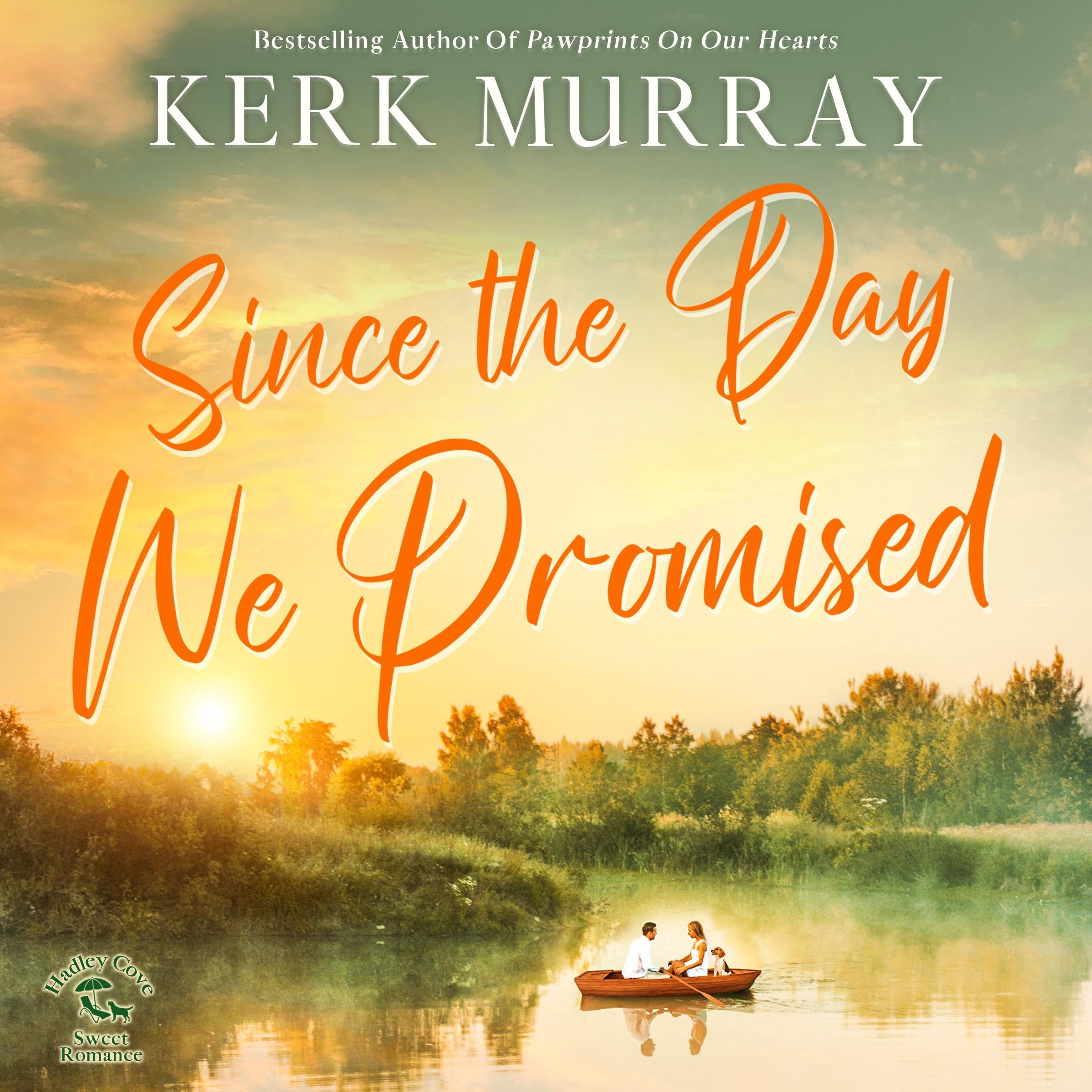 Since the Day We Promised