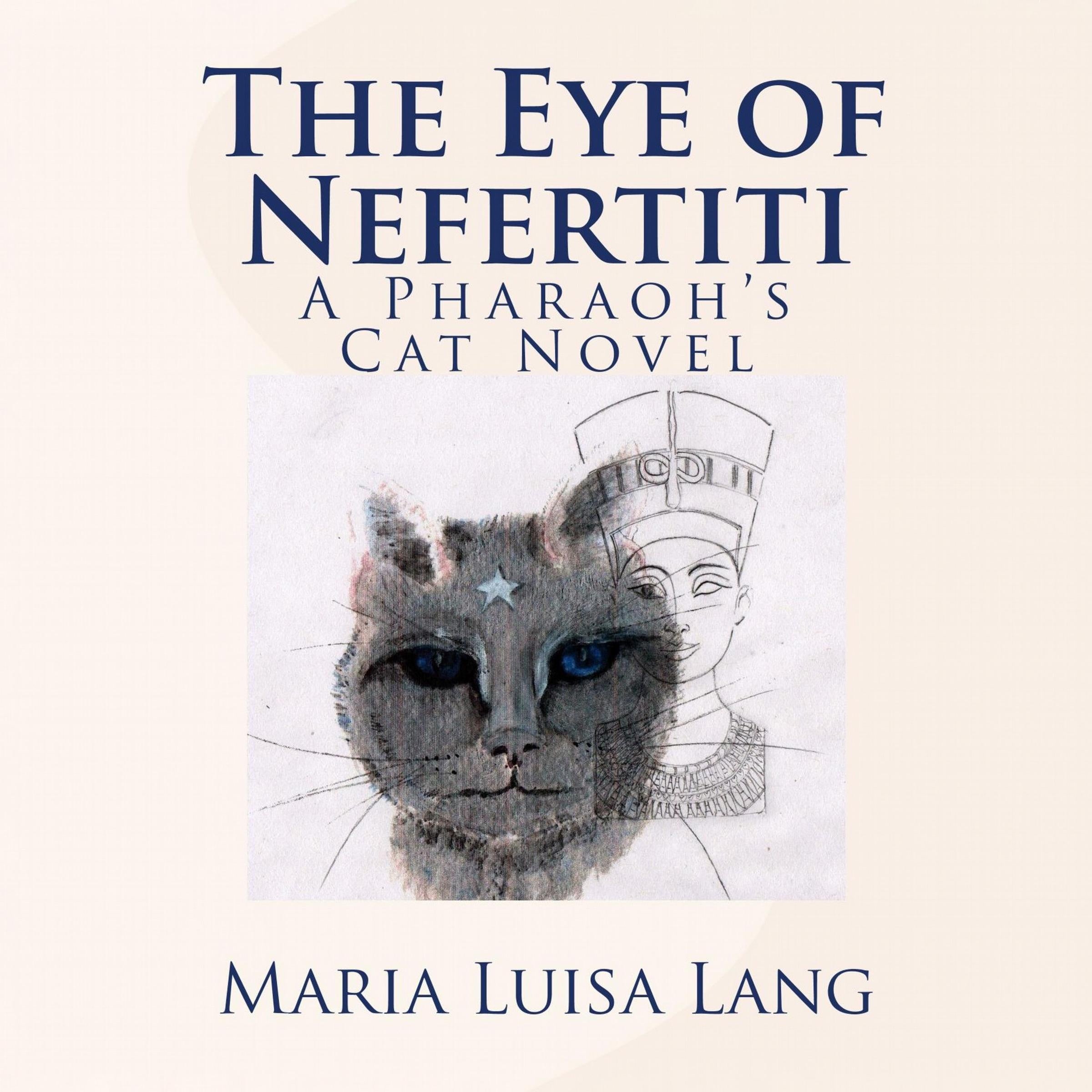 The Eye of Nefertiti