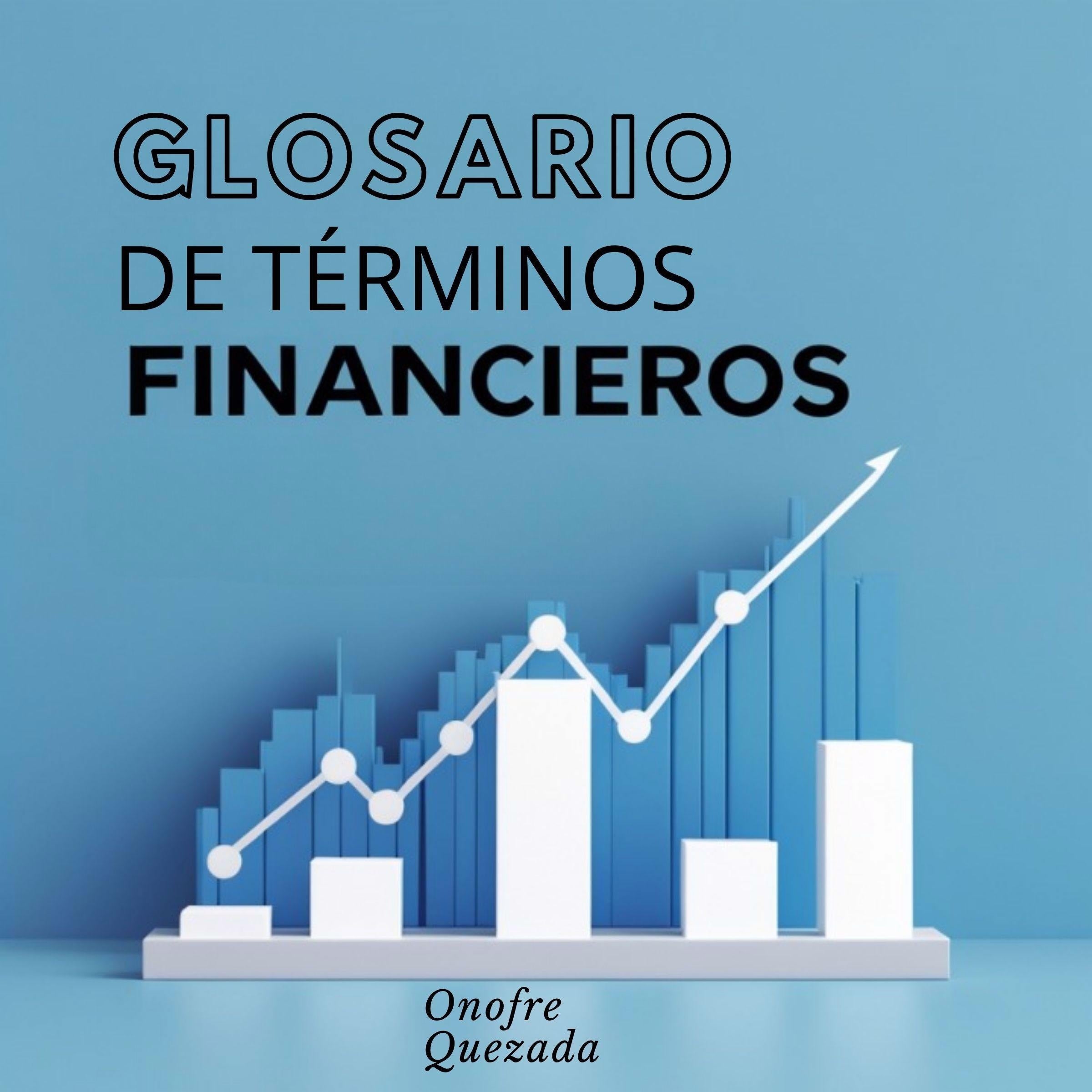 Glosario de Términos Financieros