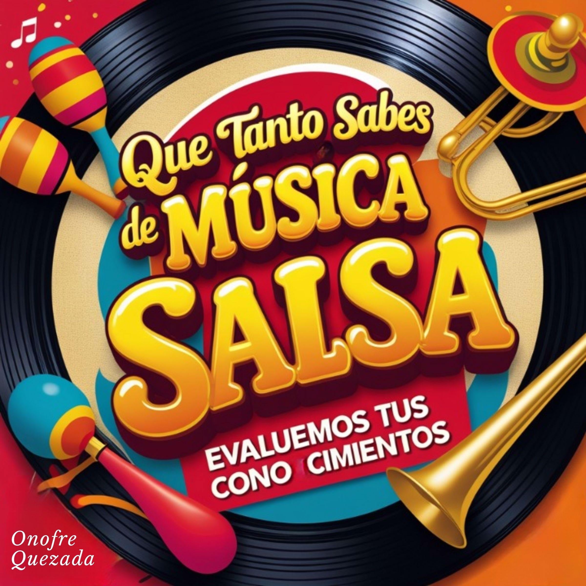 Que tanto sabes de Música  Salsa - Evaluemos Tus Conocimientos