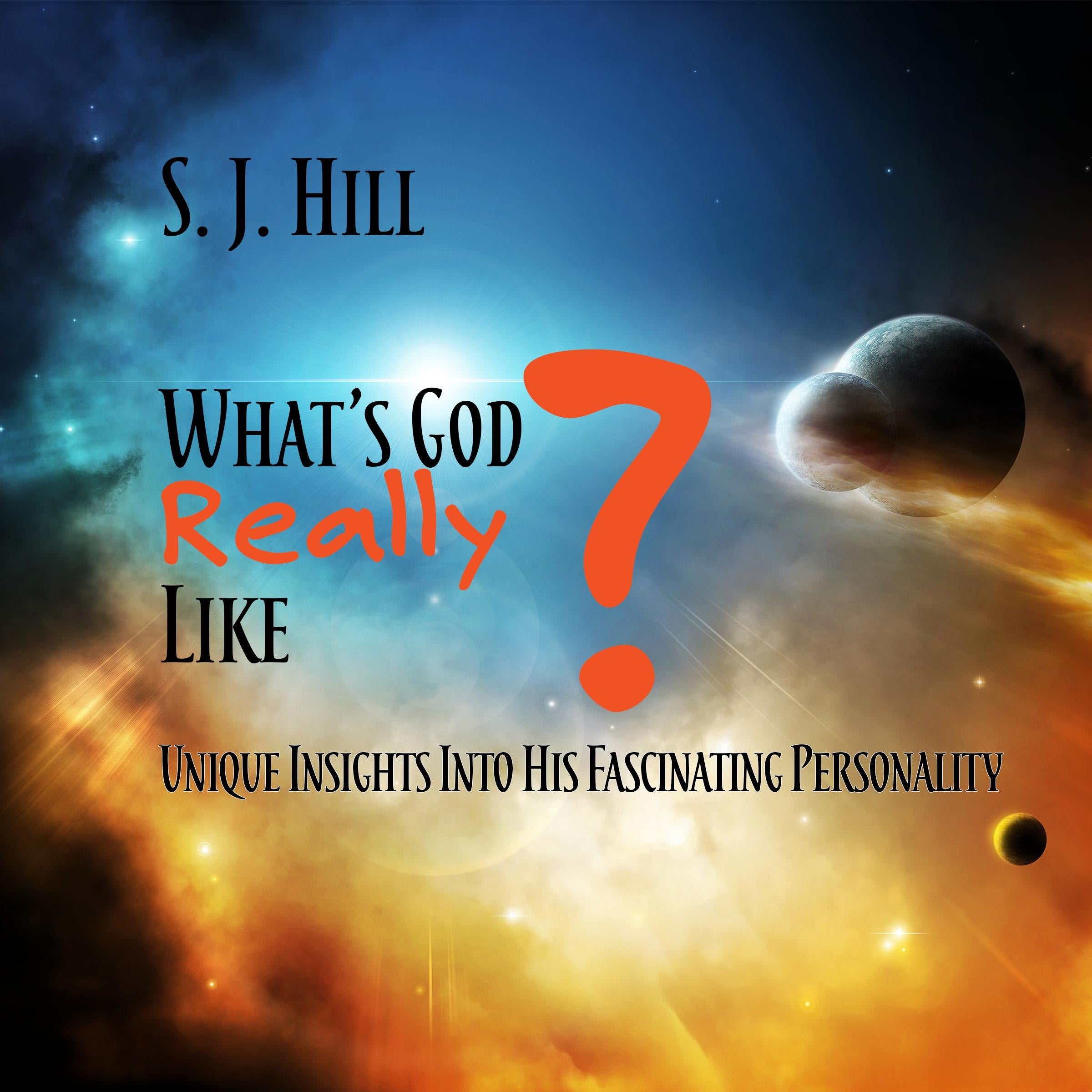 What's God Really Like?