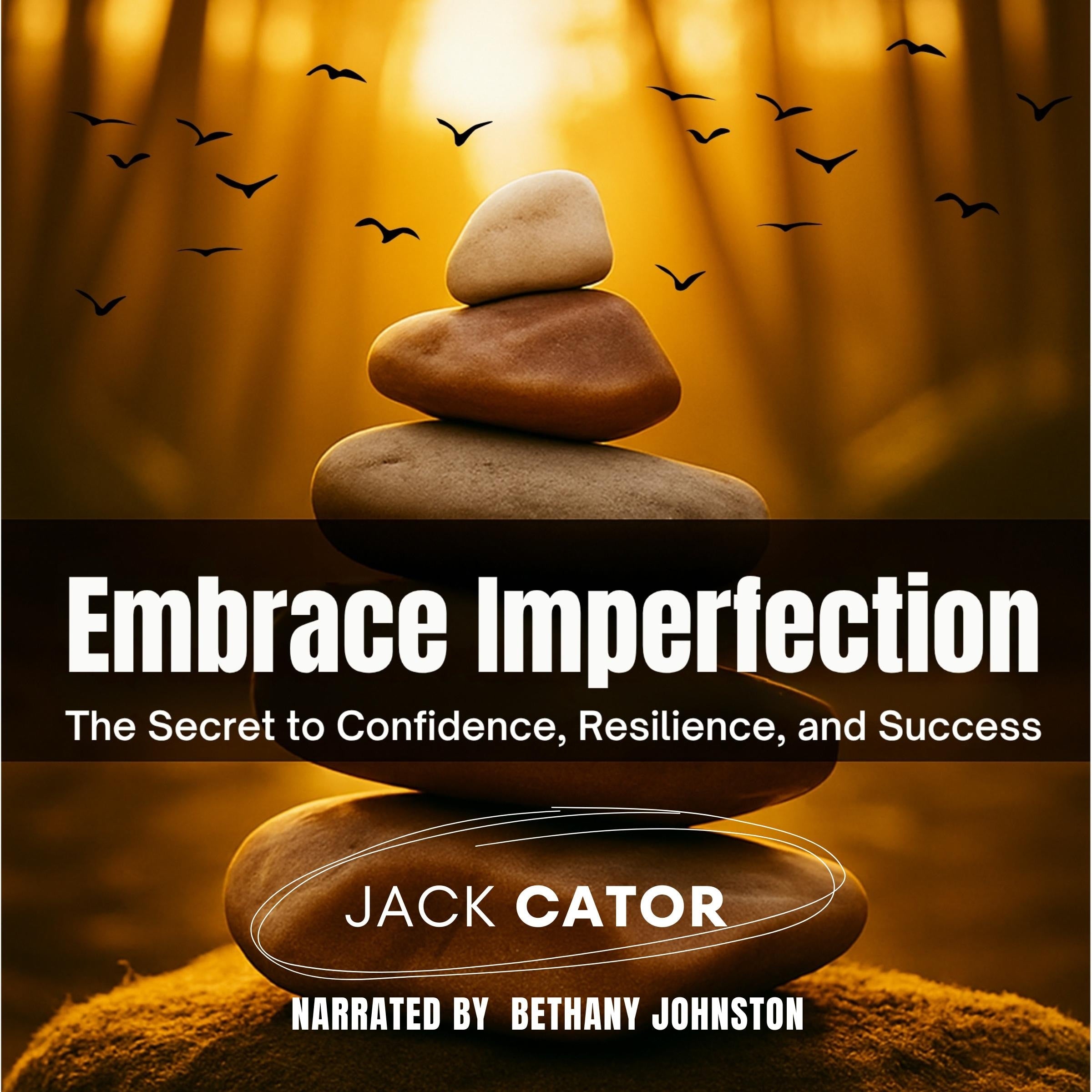 Embrace Imperfection