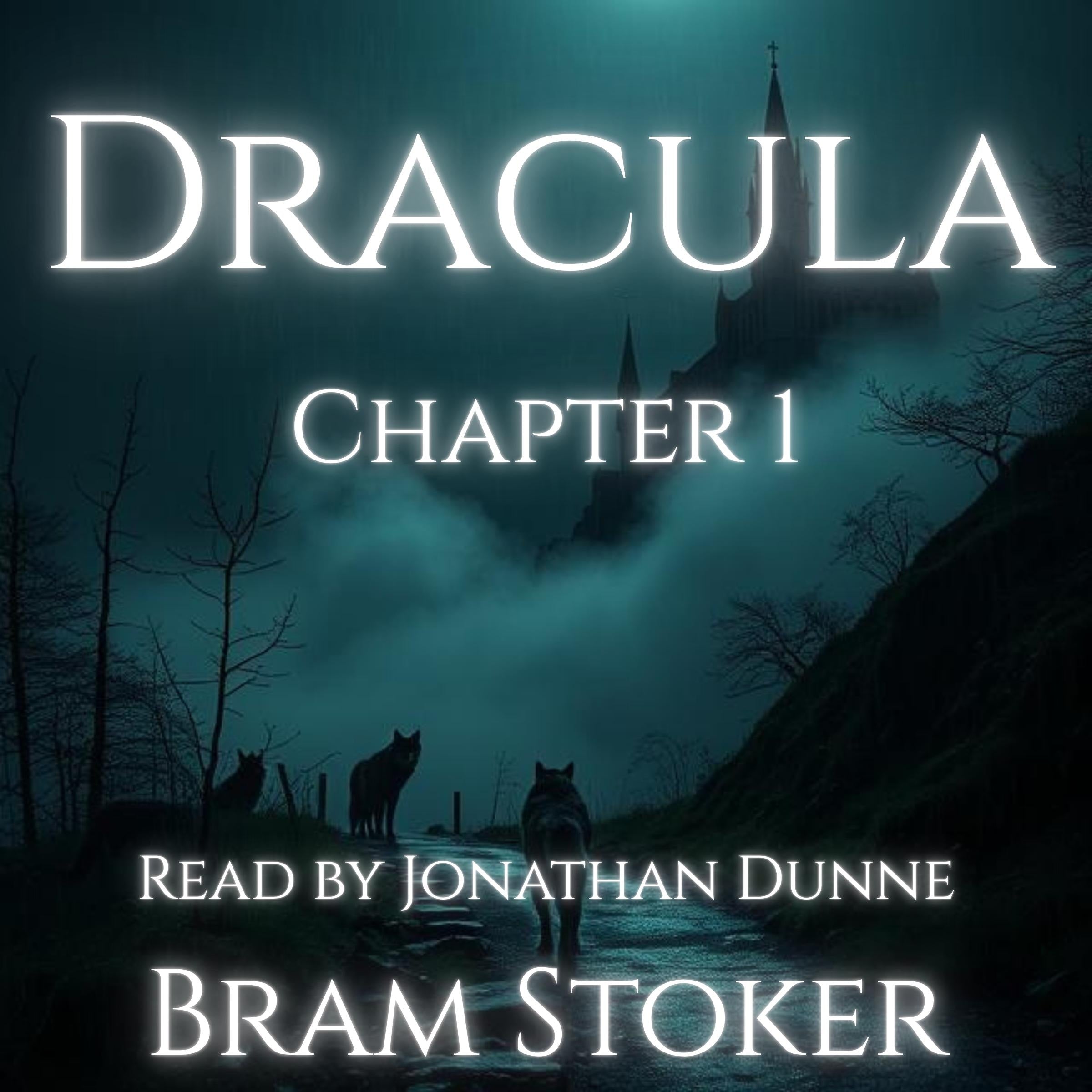 Dracula - Chapter 1: Jonathan Harker's Journal