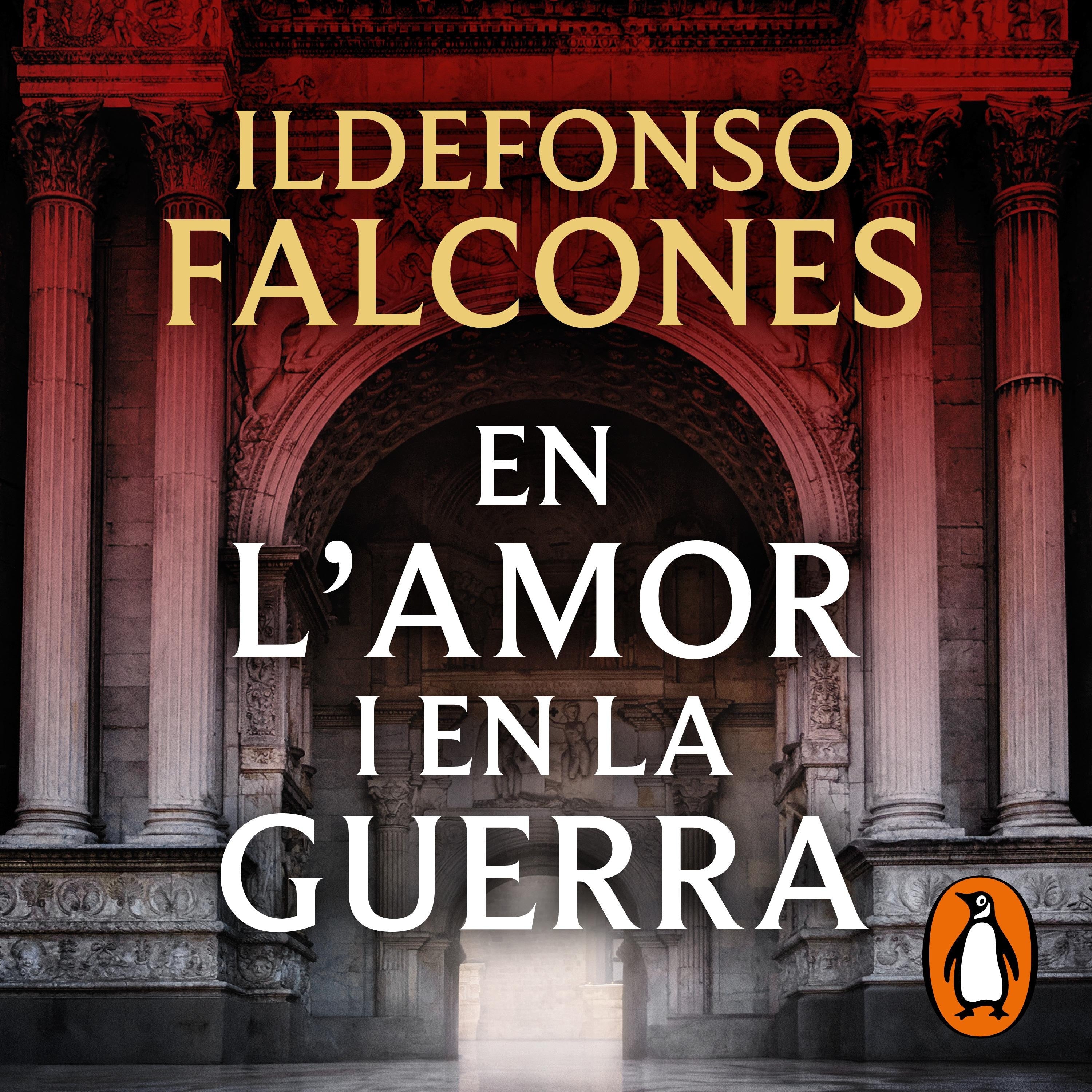 En l'amor i en la guerra (L'església del mar 3)