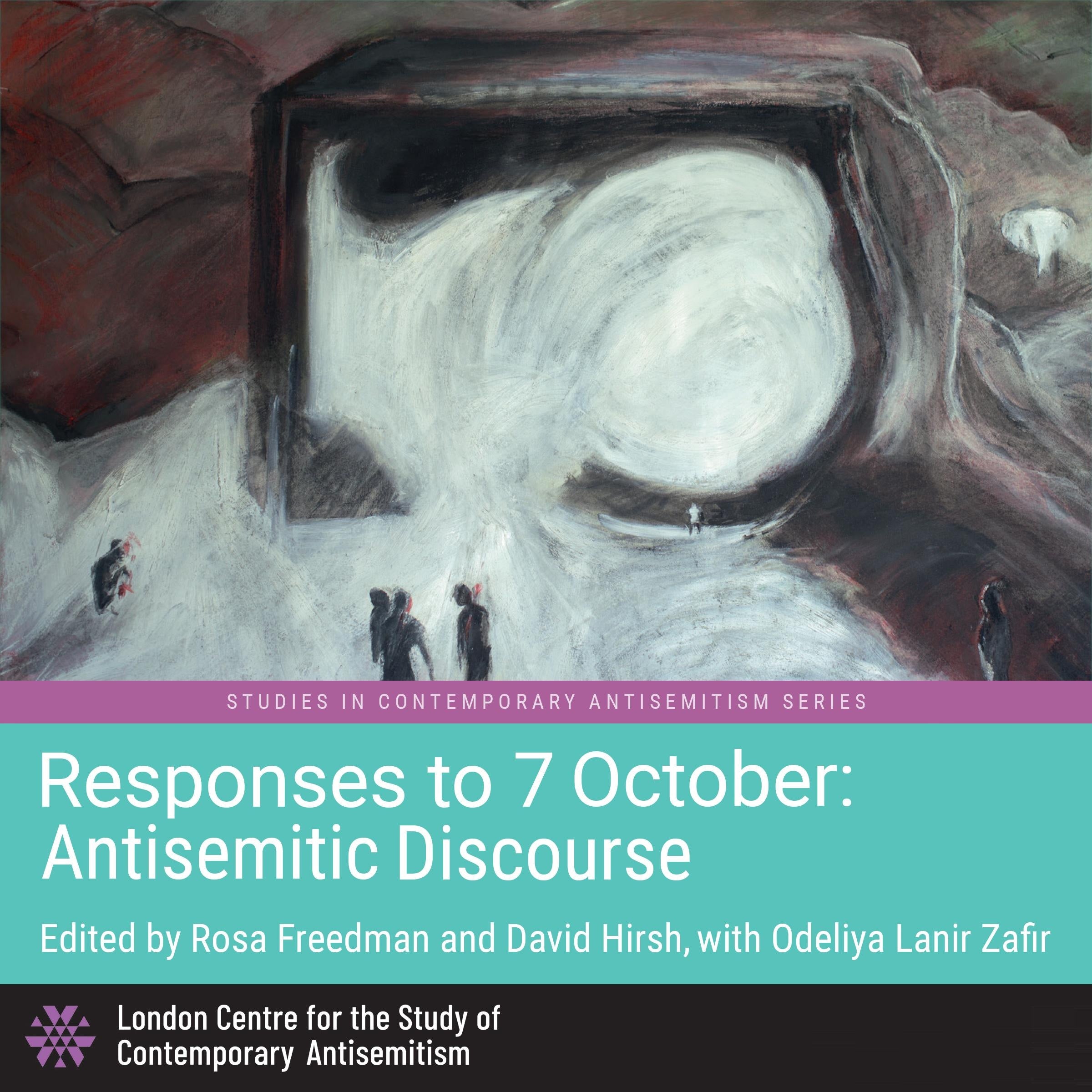 Responses to 7 October: Antisemitic Discourse